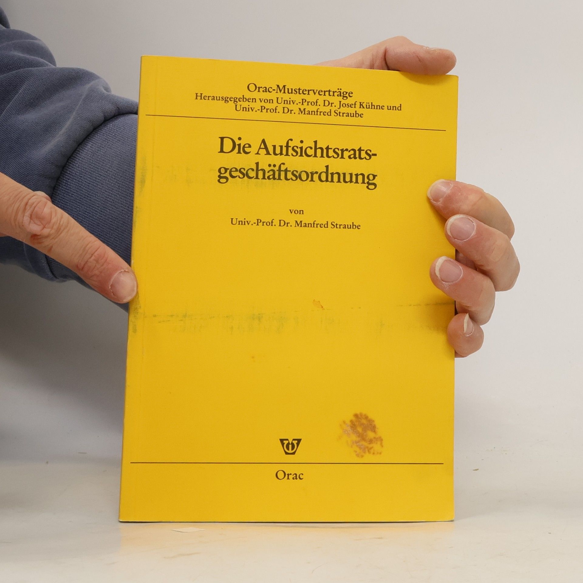 Josef Kühne Orac Musterverträge: Die Aufsichtsratsgeschäftsordnung