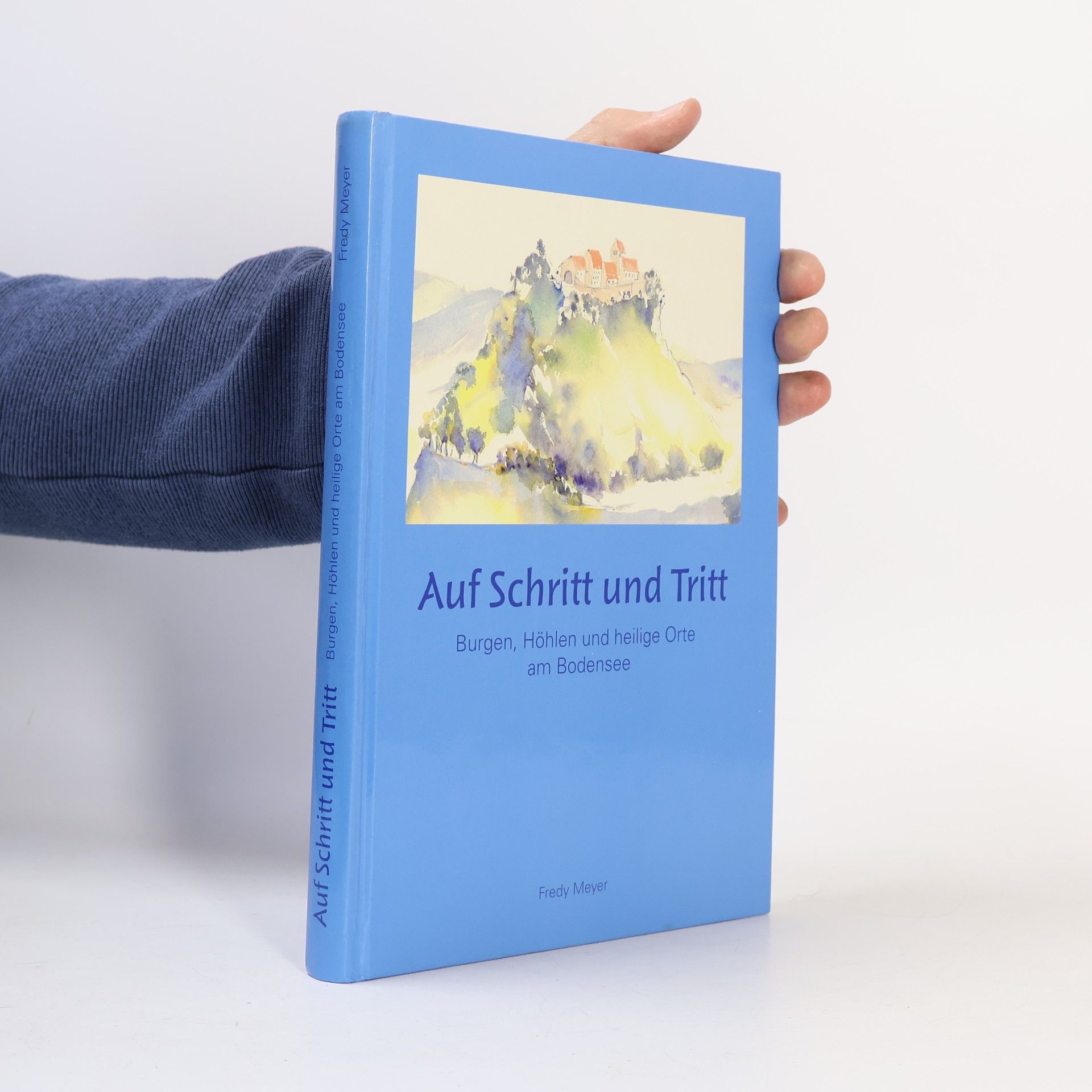 Fredy Meyer Auf Schritt und Tritt