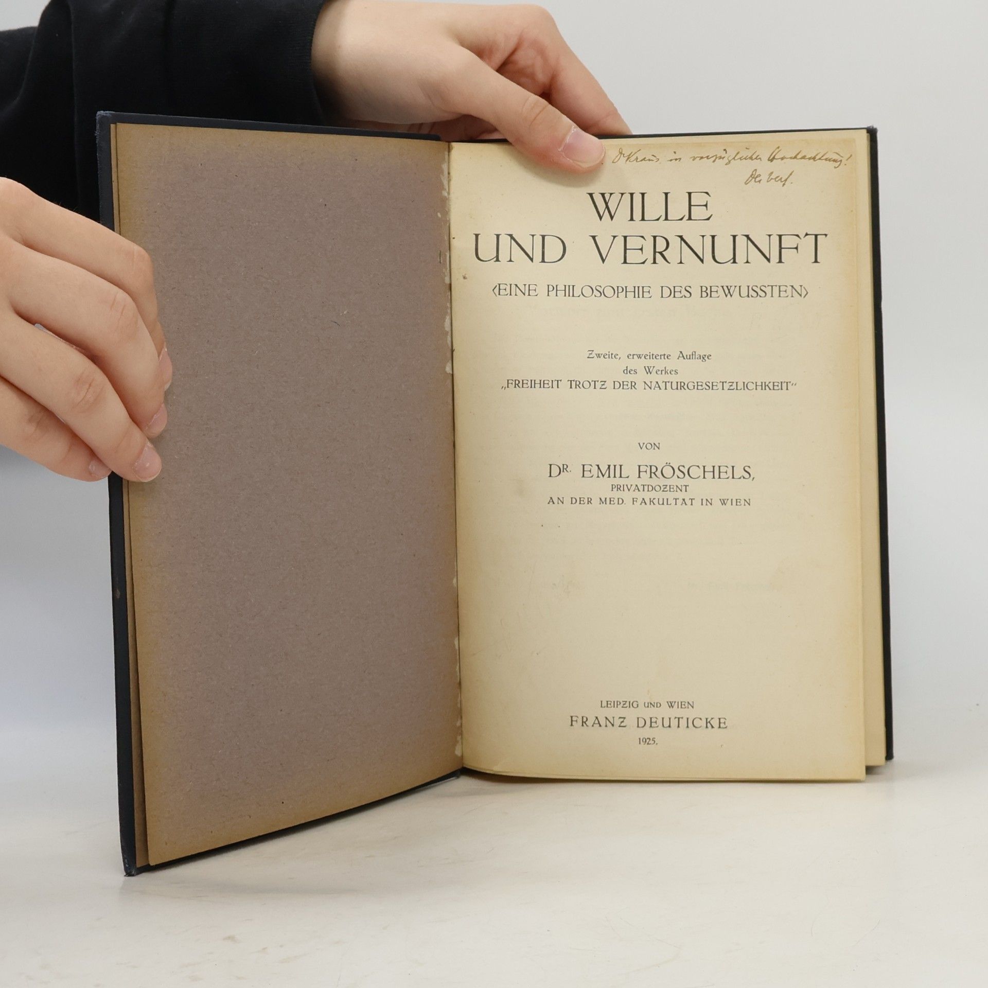Dr. Emil Fröschels Wille und Vernunft