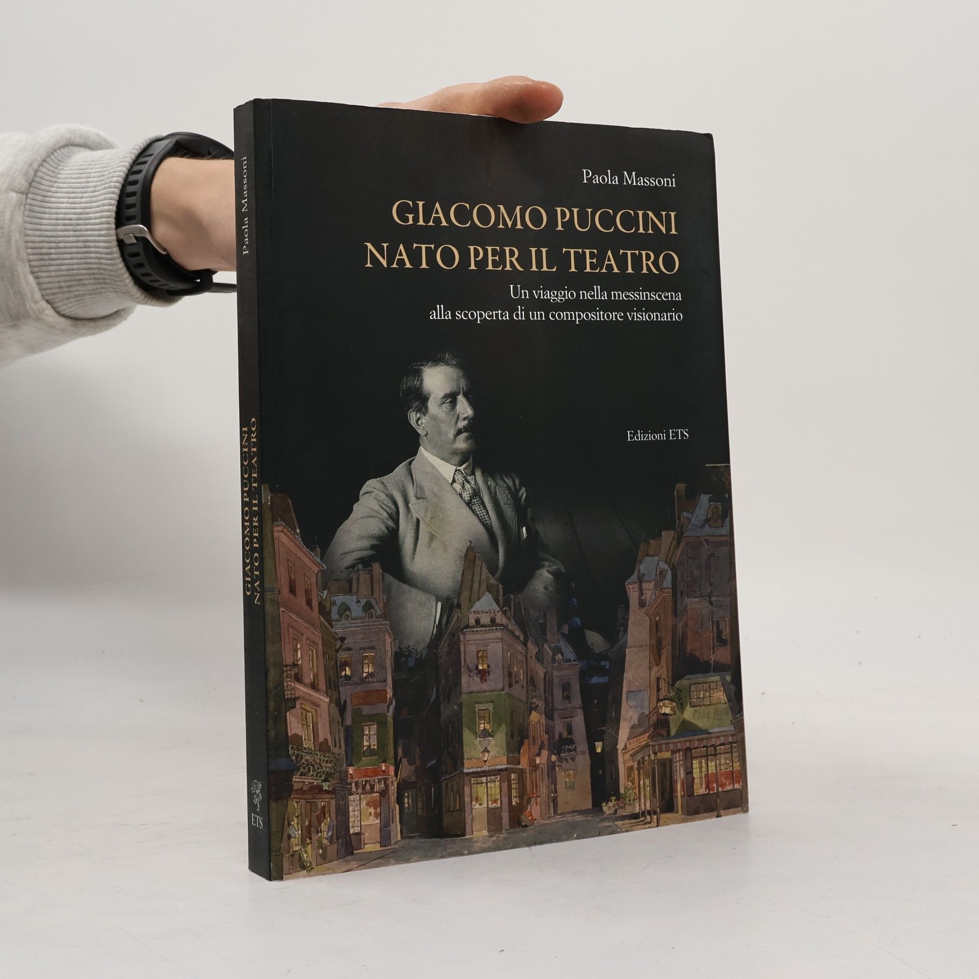 Paola Massoni Giacomo Puccini nato per il teatro