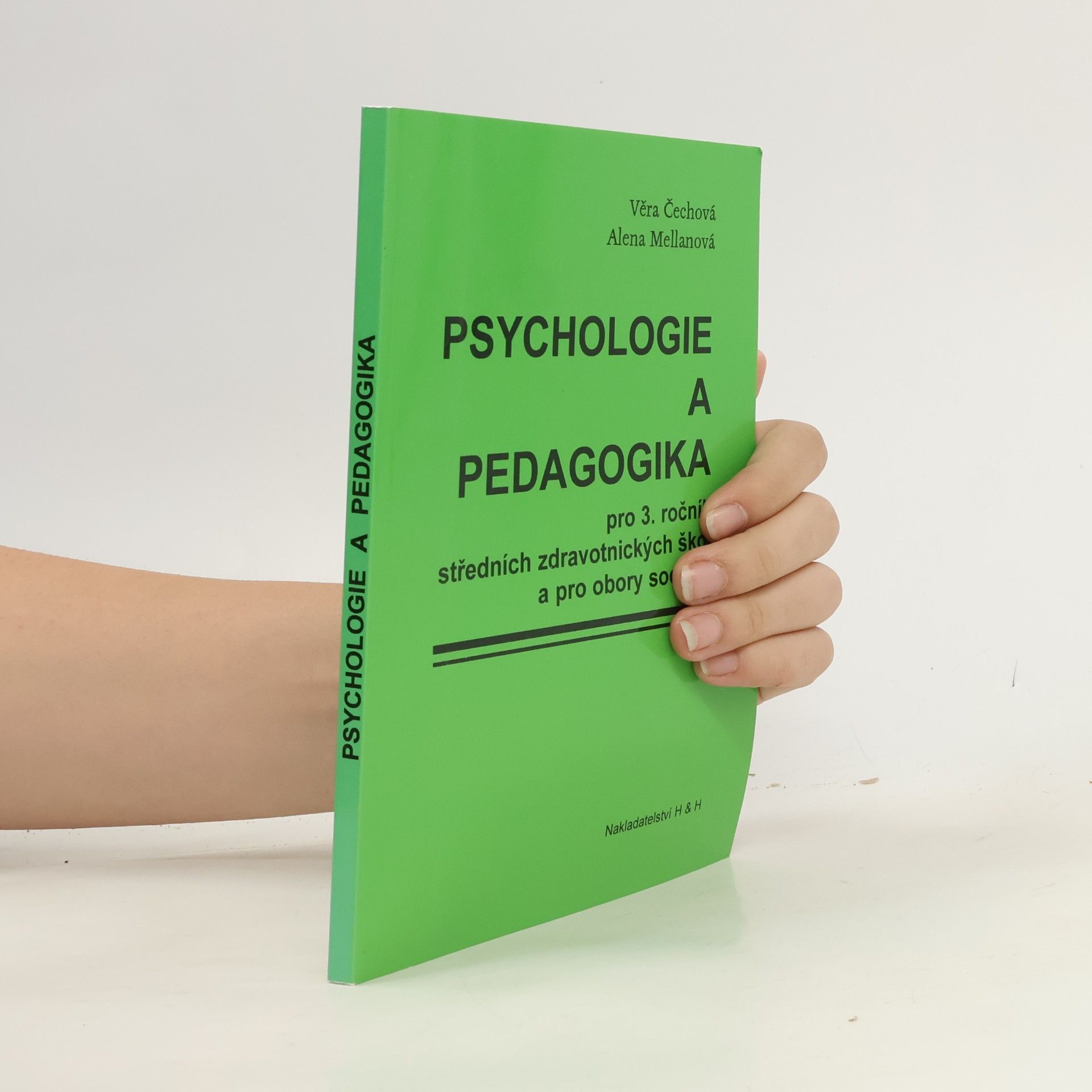 Psychologie a pedagogika pro 3. ročník středních zdravotnických škol a pro obory sociální