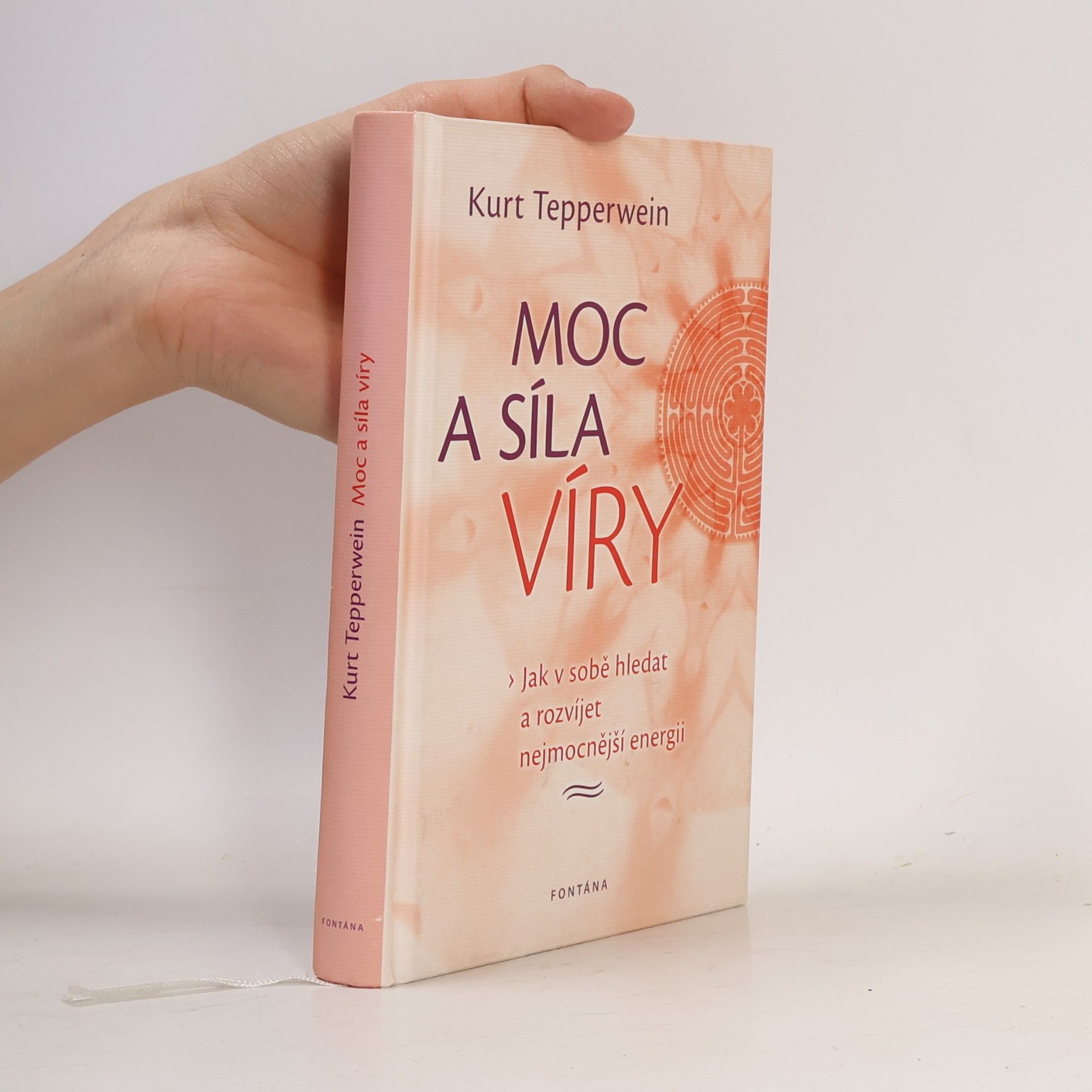 Kurt Tepperwein Moc a síla víry