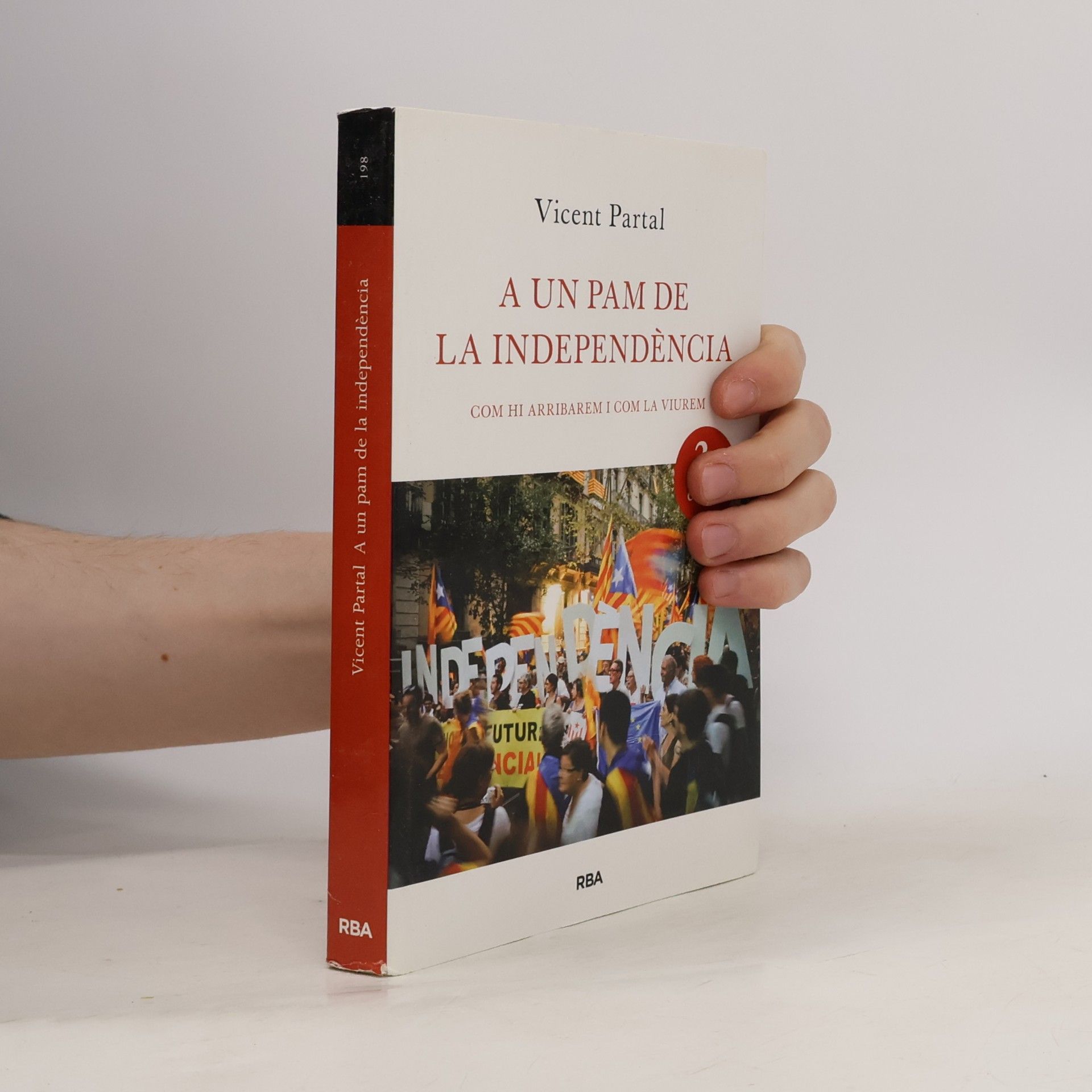 Vicent Partal A un pam de la independència
