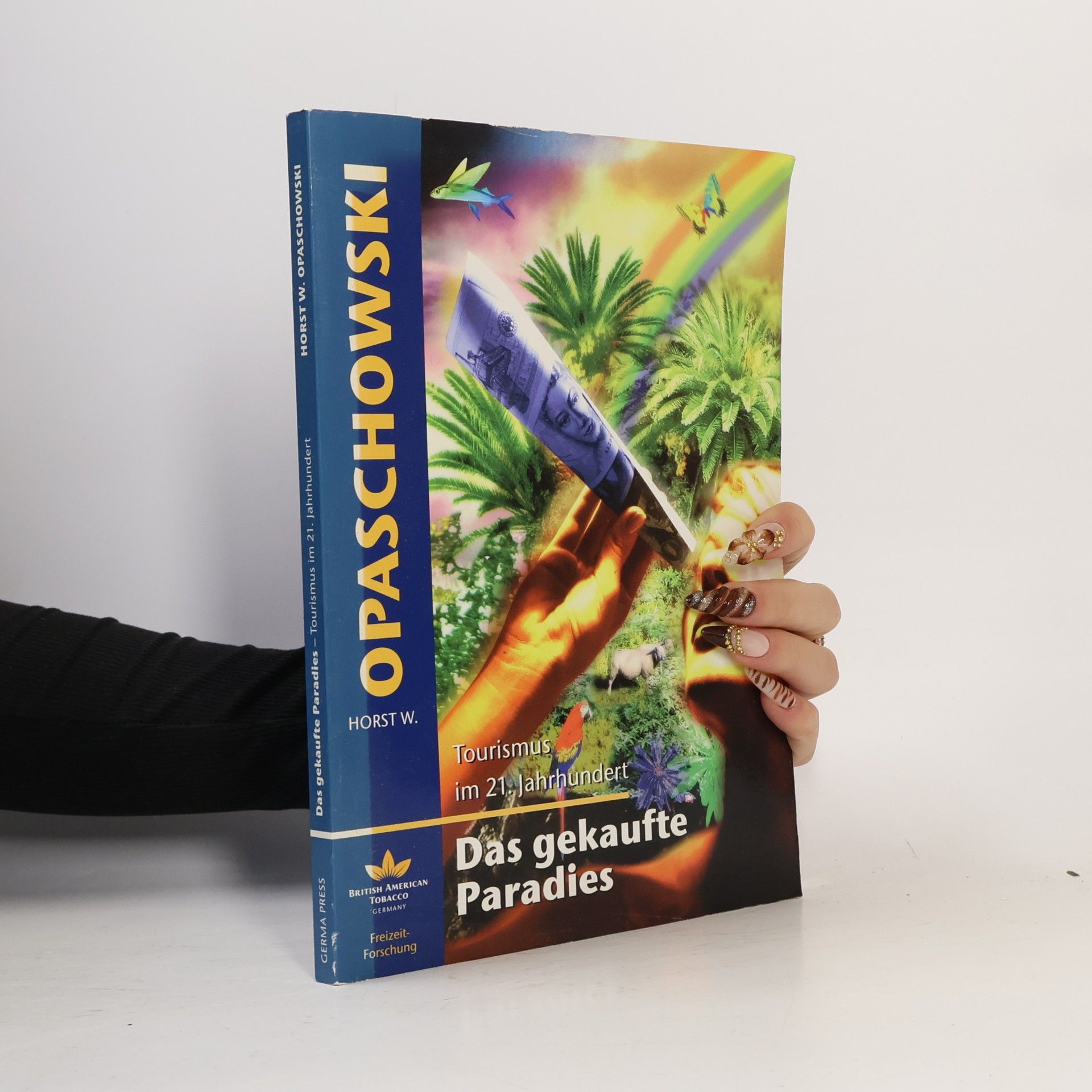 Horst W. Opaschowski Das gekaufte Paradies