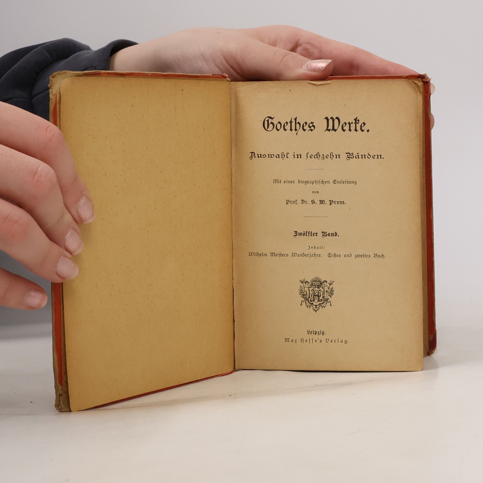 Johann Wolfgang von Goethe Goethes Werke 12. Auswahl in sechzehn Bänden
