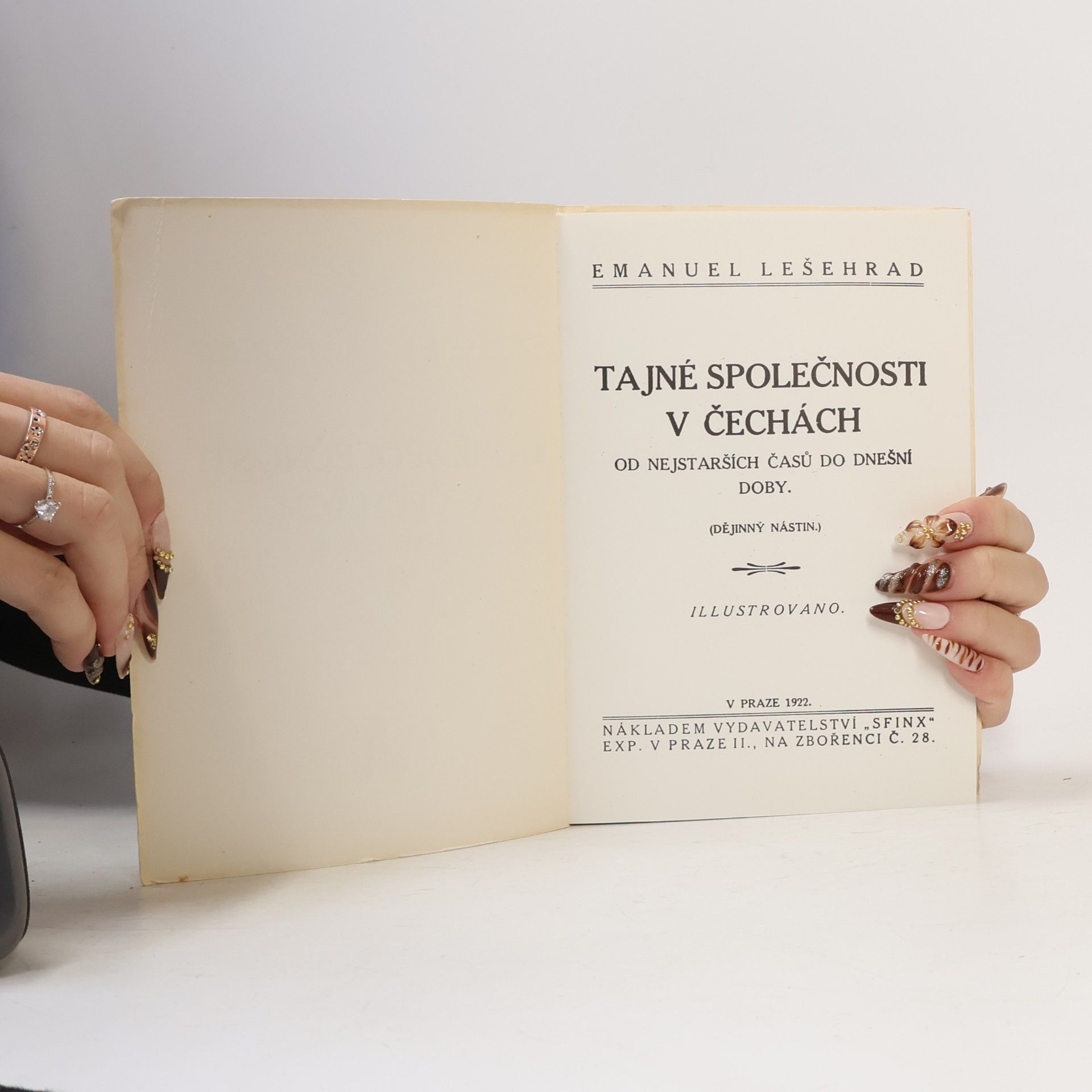 Lešehrad Emanuel Tajné společnosti v Čechách od nejstarších časů do dnešní doby