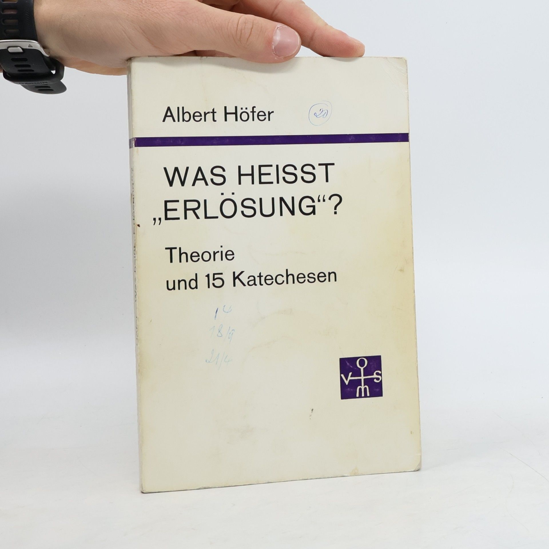 Albert Höfer Was heisst Erlösung?