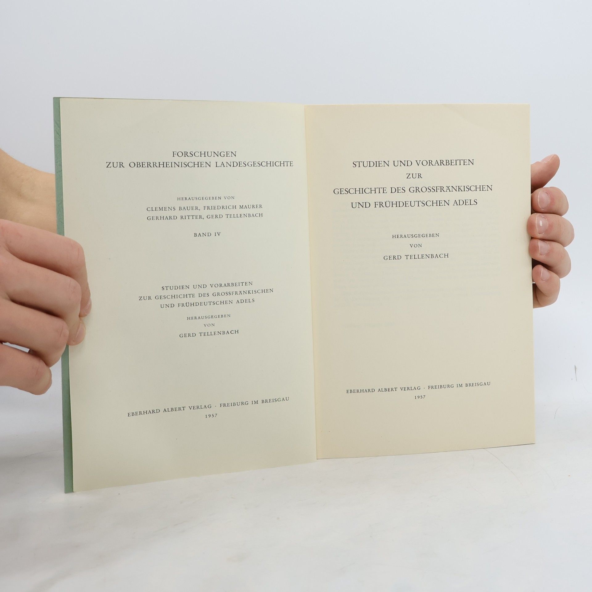 Autorenkollektiv Studien und Vorarbeiten zur Geschichte des grossfränkischen und frühdeutschen Adels.