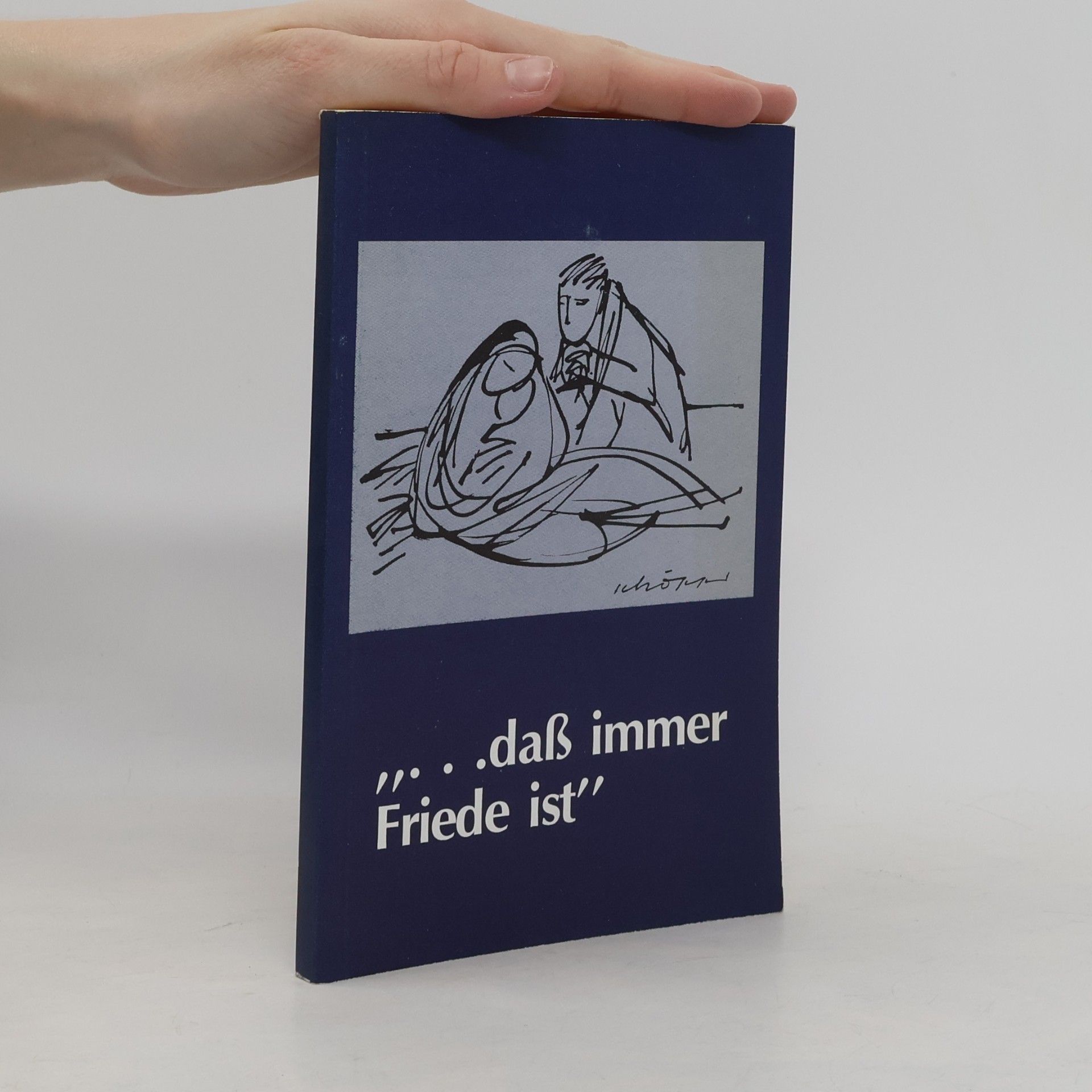 Kolektív autorov „...daß immer Friede ist“