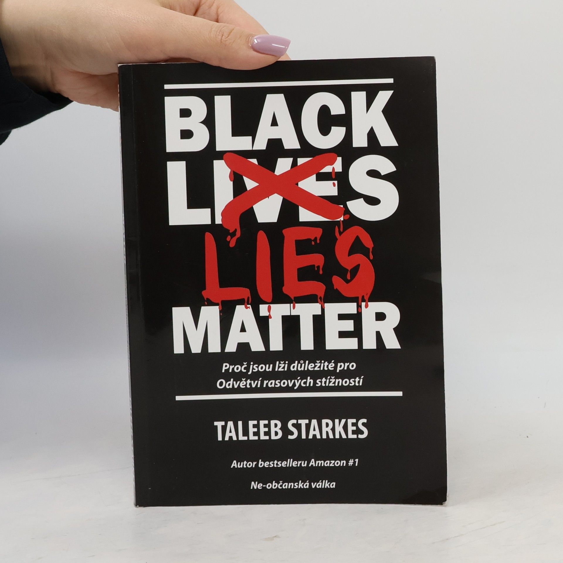 Black Lies Matter - Proč jsou lži důležité pro Odvětví rasových stížností