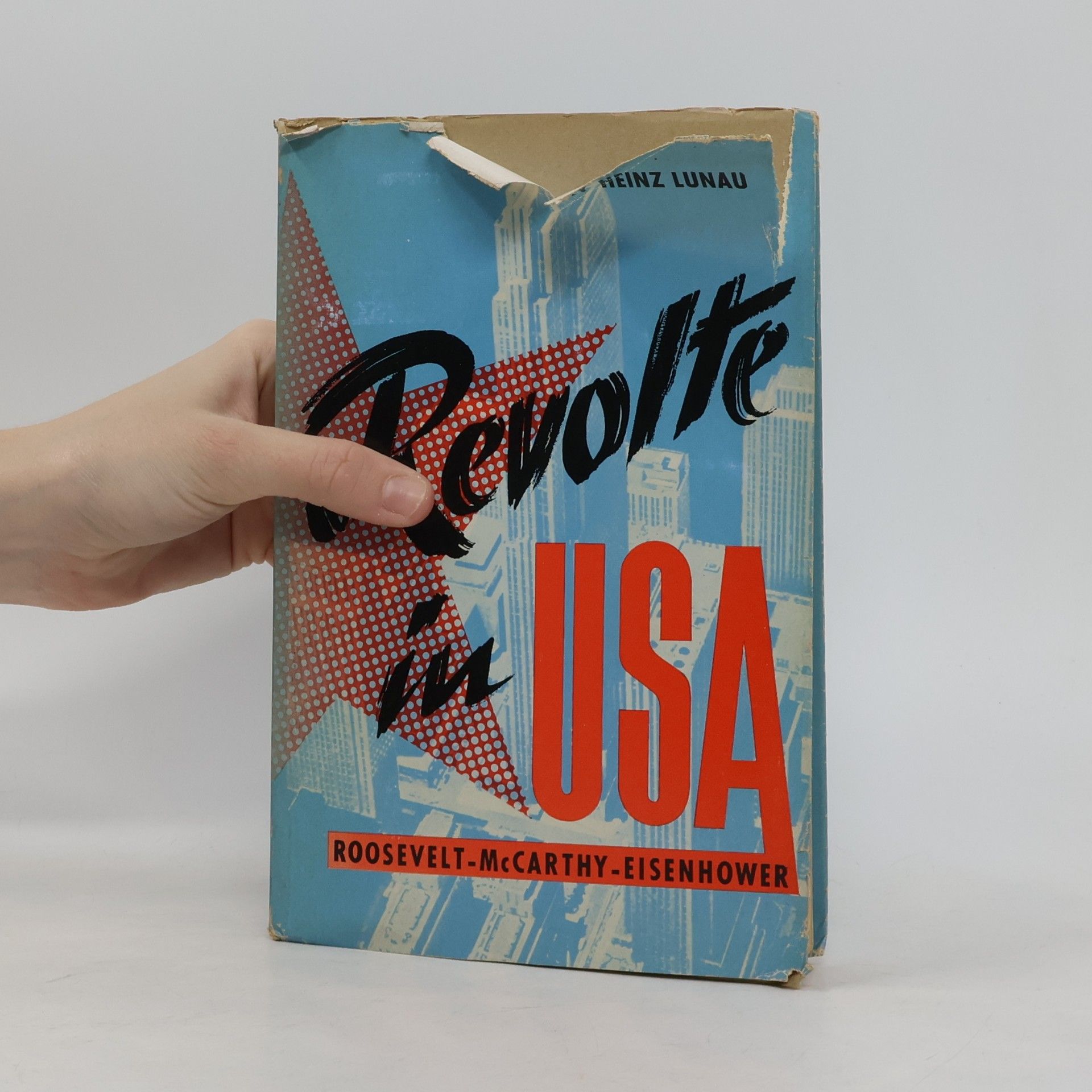 Heinz Lunau Revolte in USA