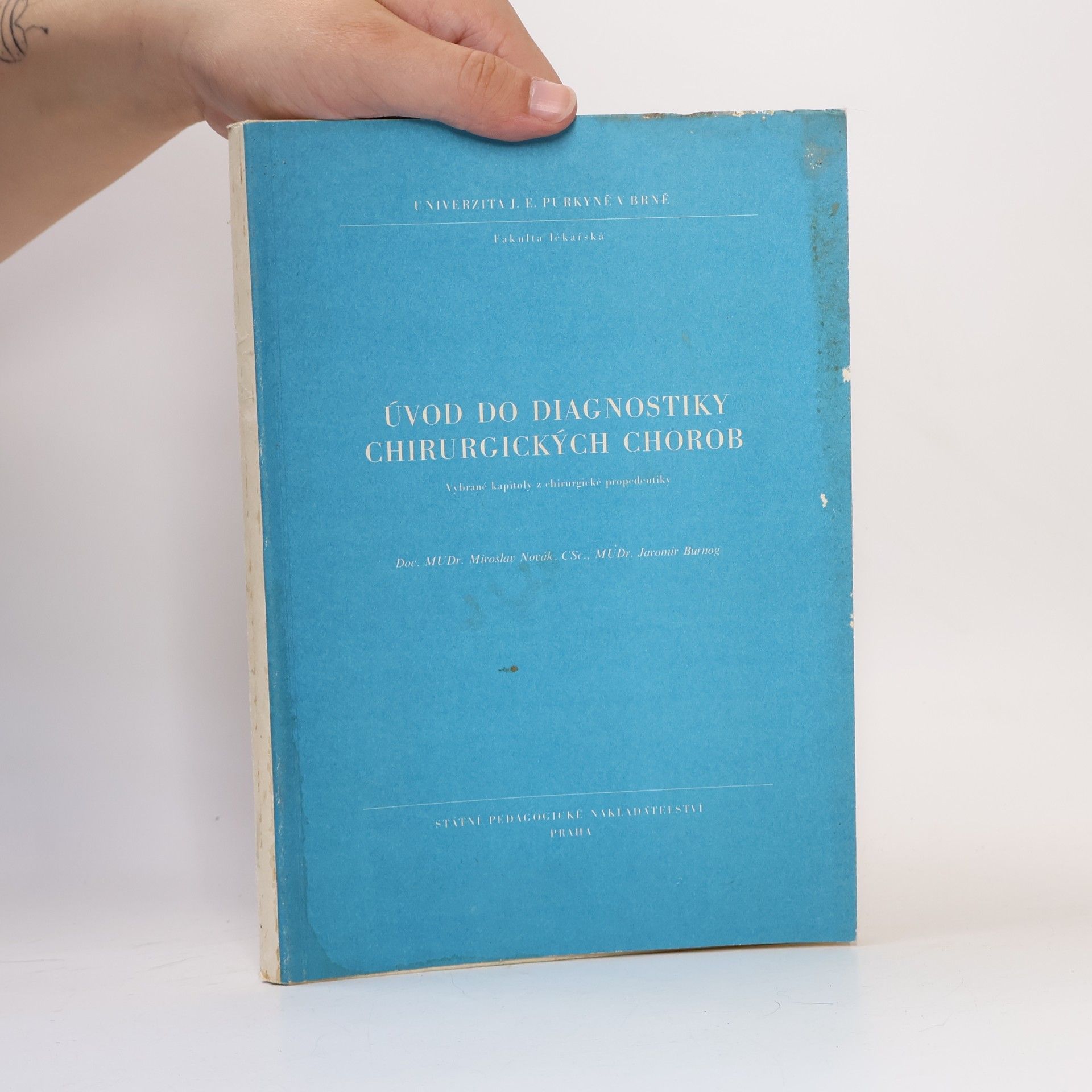 Miroslav Novák Úvod do diagnostiky chirurgických chorob