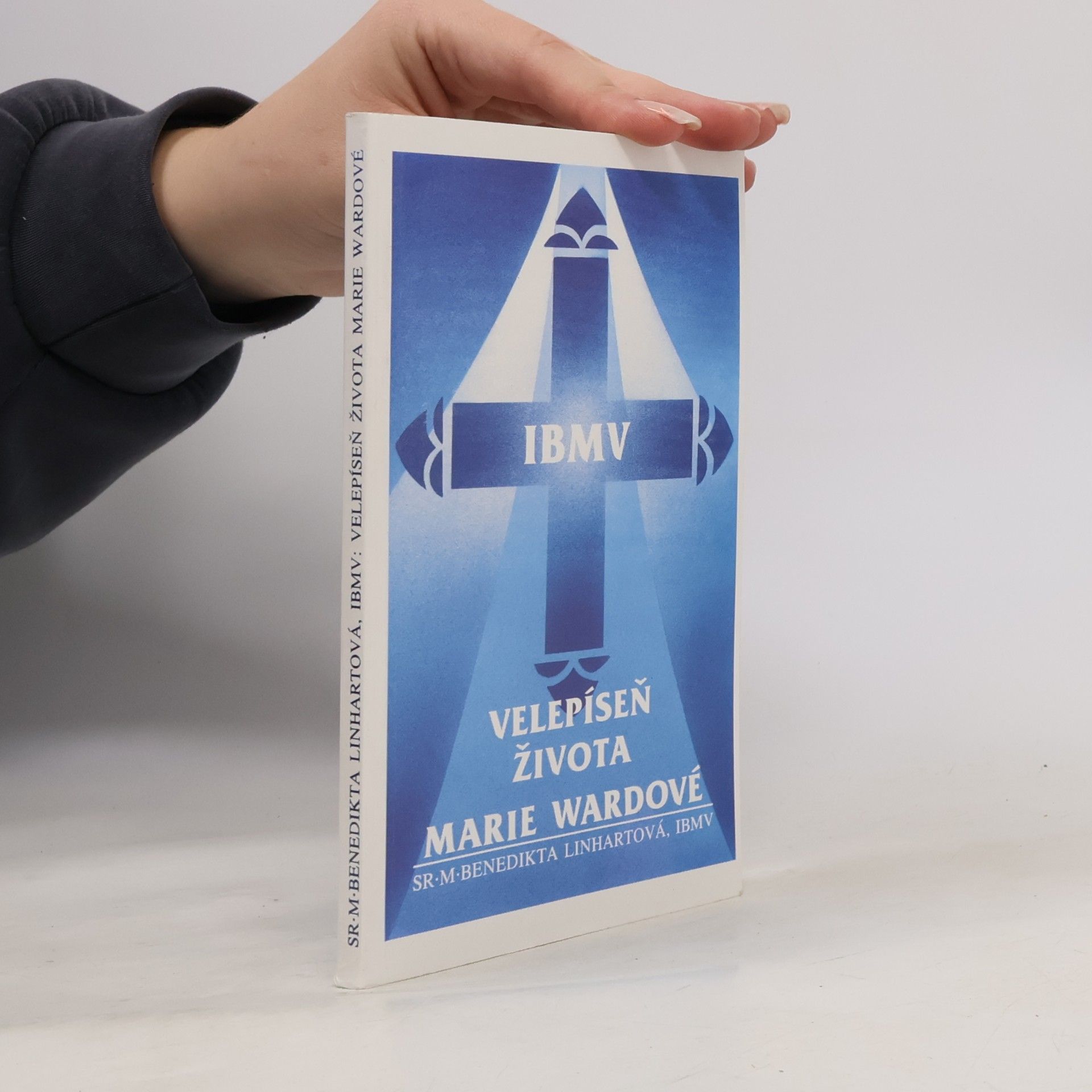Benedikta Linhartová Velepíseň života Marie Wardové