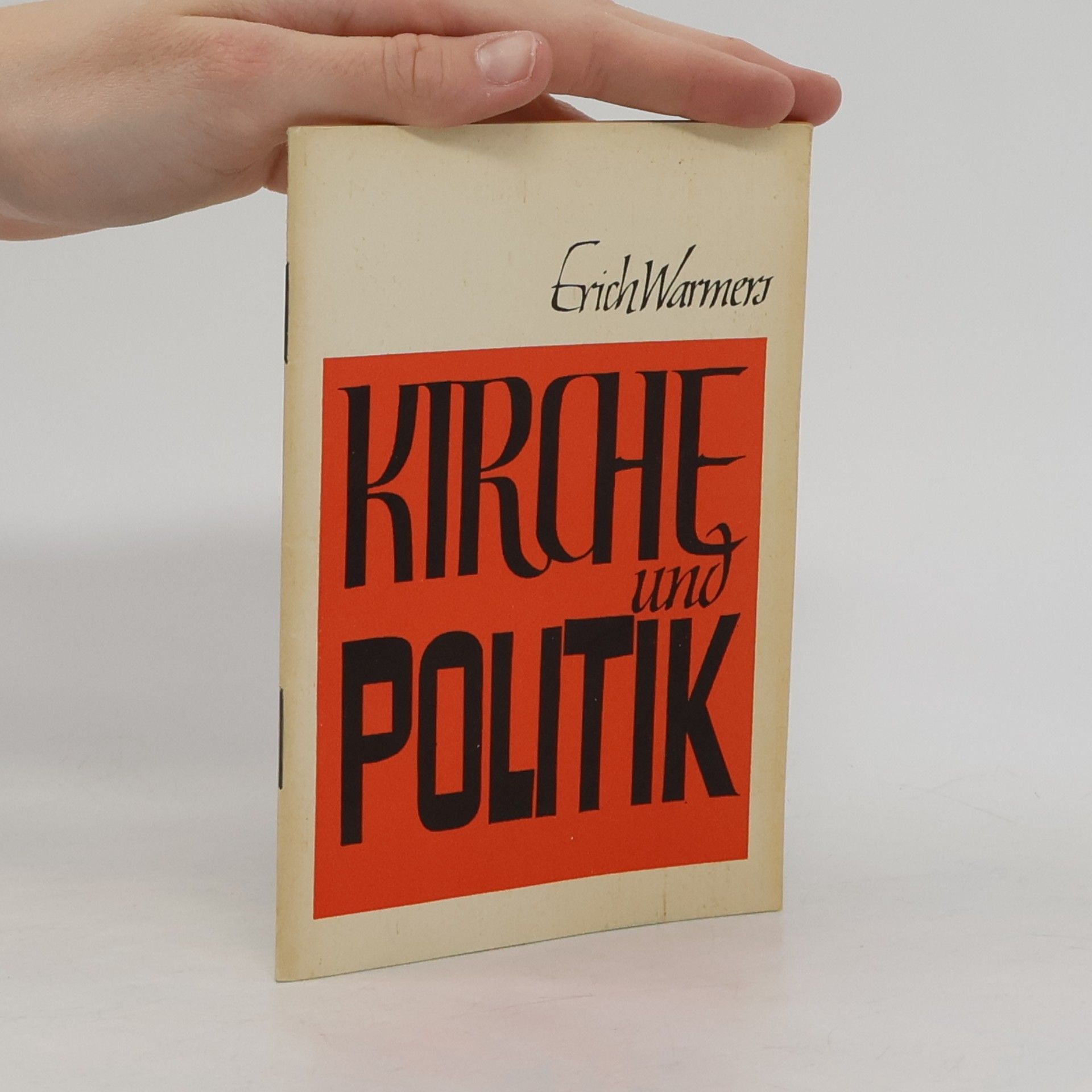 Erich Warmers Kirche und Politik