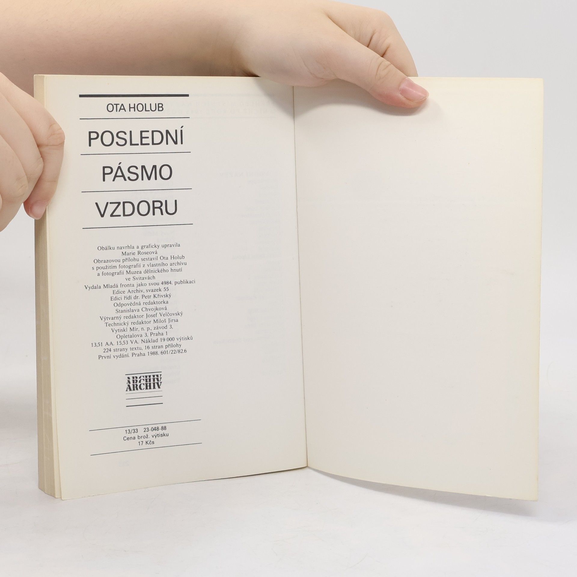 Ota Holub Archiv. Poslední pásmo vzdoru