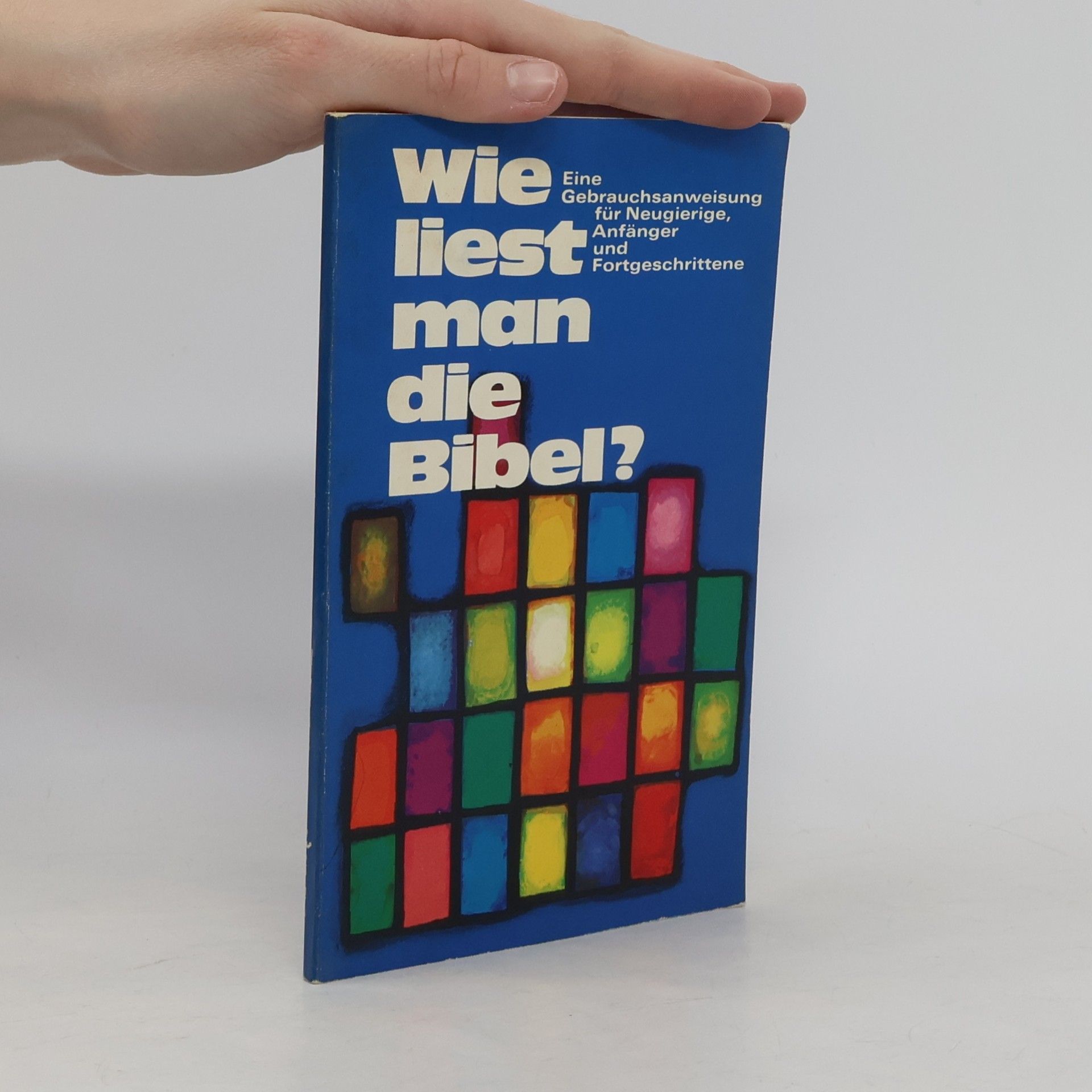 Wie liest man die Bibel?