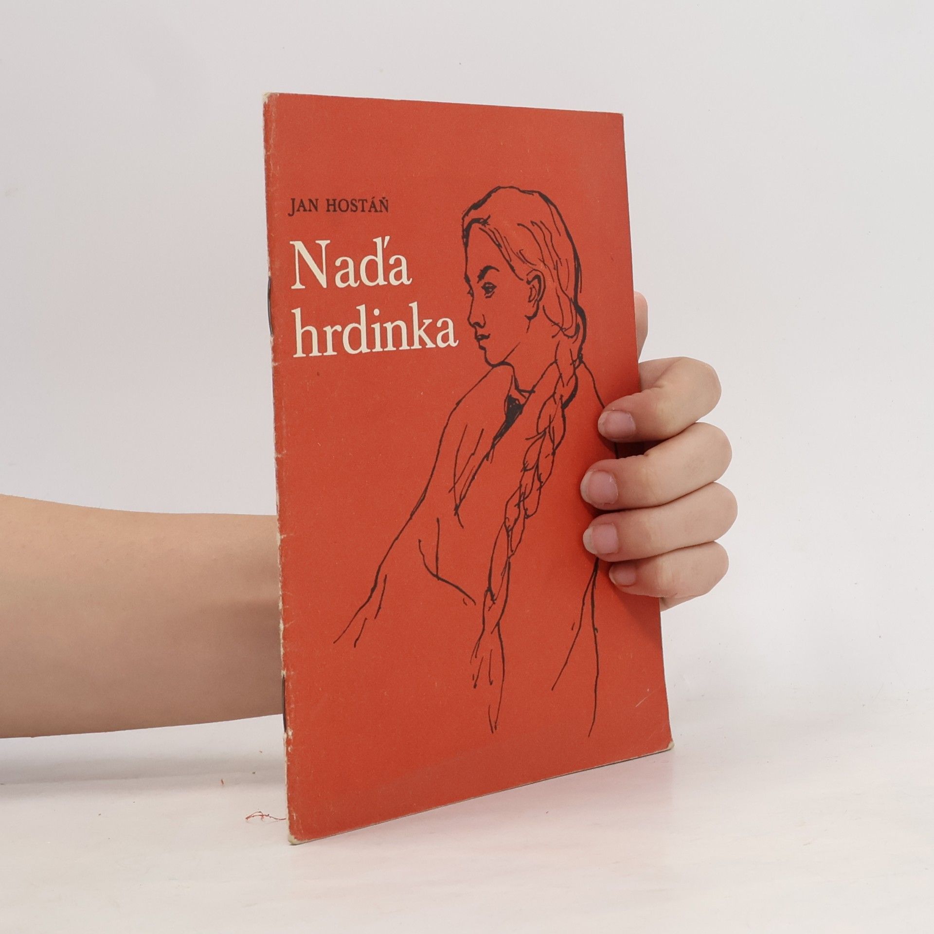Jan Hostáň Naďa hrdinka
