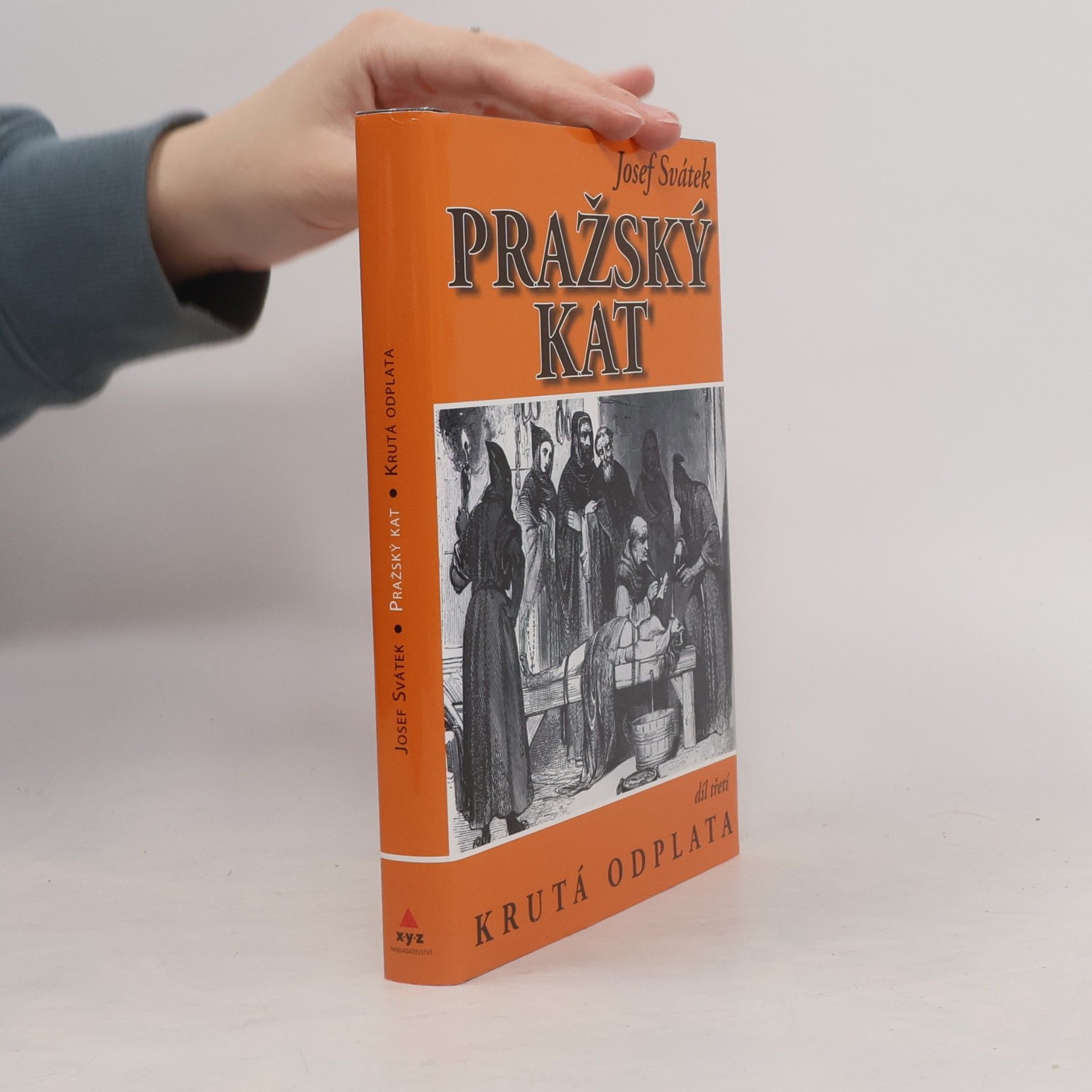 Pražský kat. Krutá odplata. Díl 3.