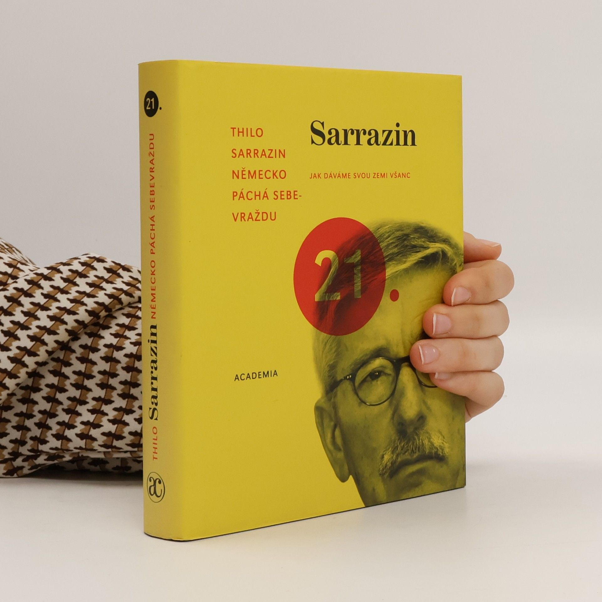 Thilo Sarrazin Německo páchá sebevraždu. Jak dáváme svou zemi všanc