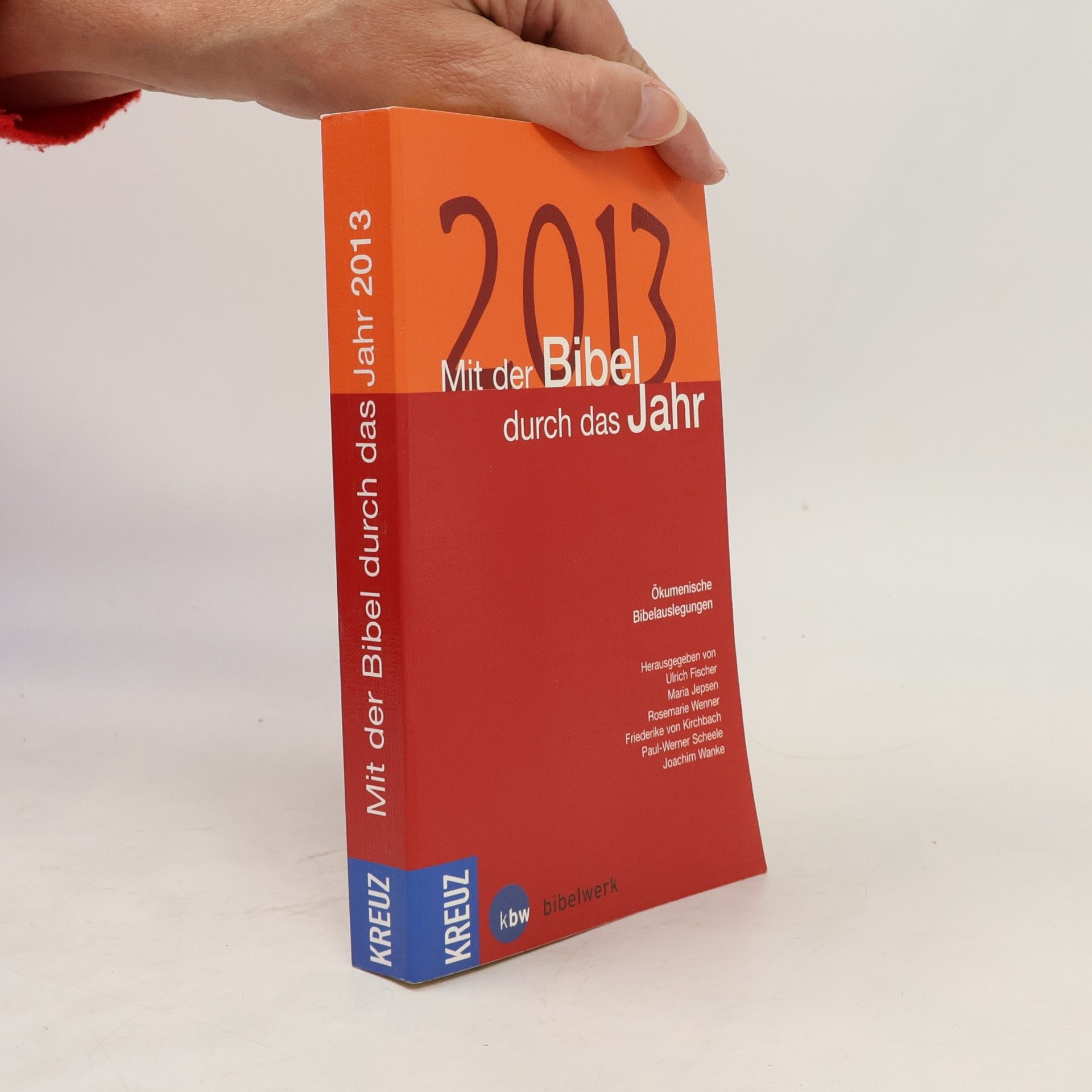Mit der Bibel durch das Jahr 2013