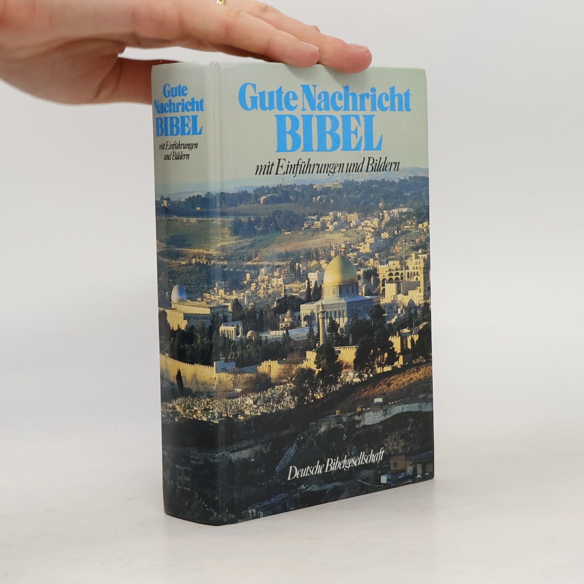 Various authors Gute Nachricht Bibel mit Einführungen und Bildern