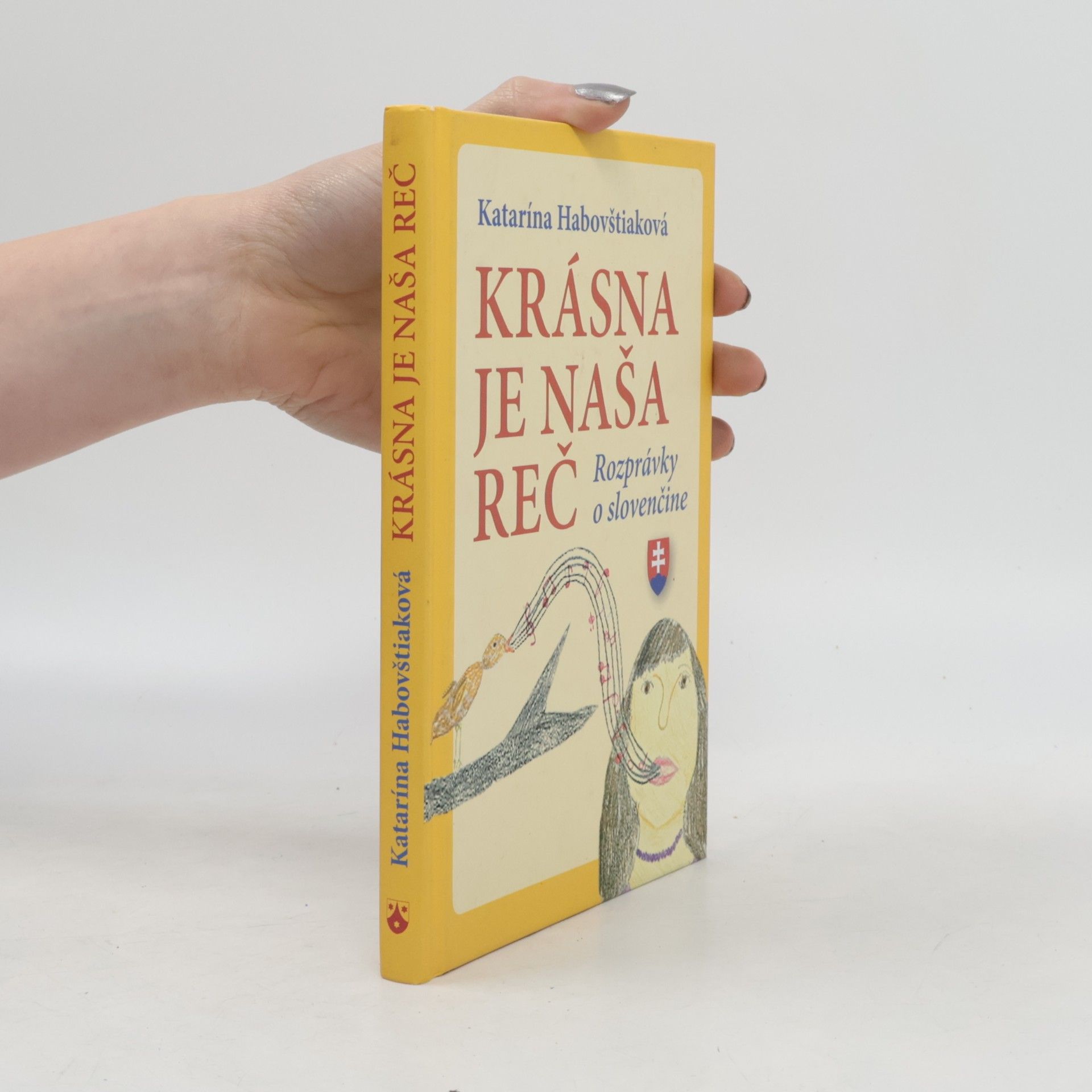Krásna je naša reč. Rozprávky o slovenčine