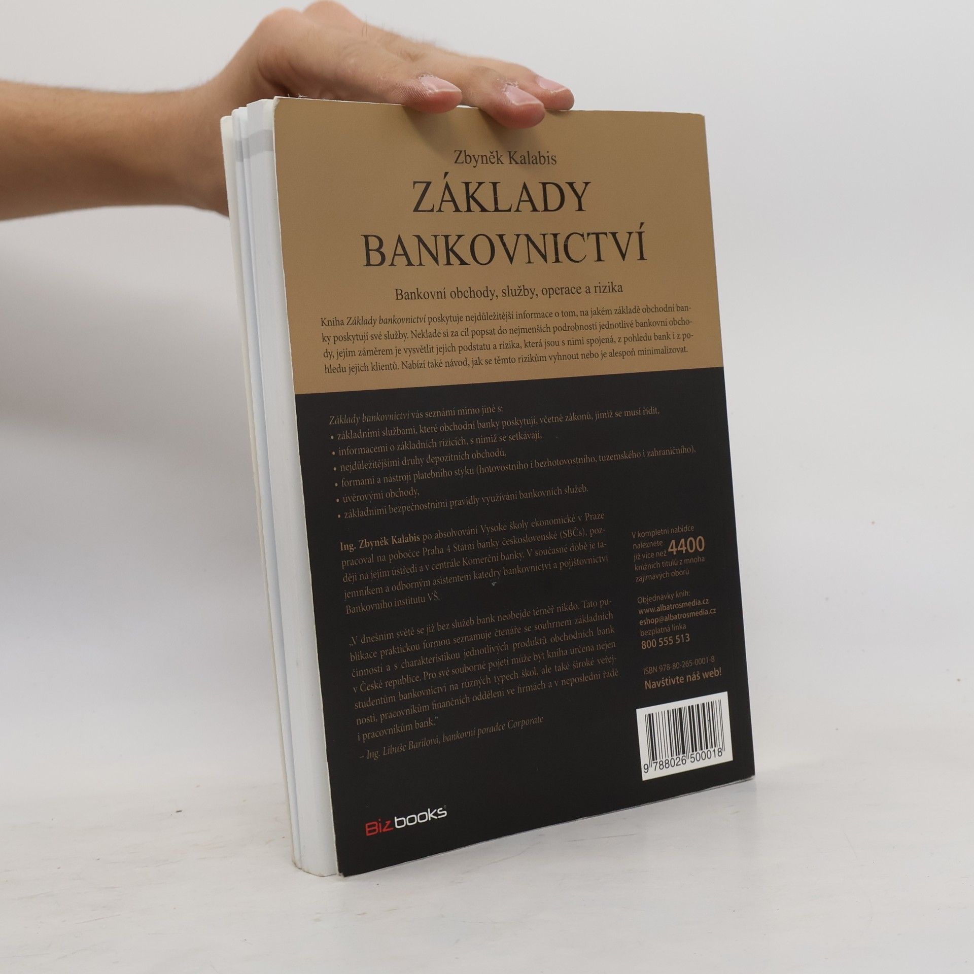 Zbyněk Kalabis Základy bankovnictví. Bankovní obchody, služby, operace a rizika