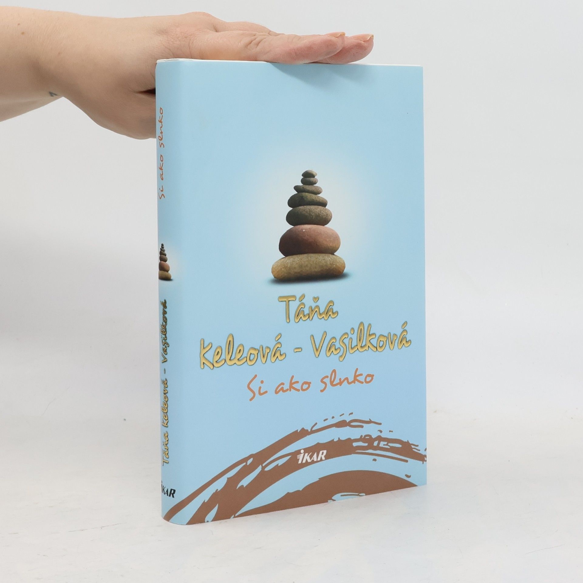 Táňa Keleová-Vasilková Si ako slnko
