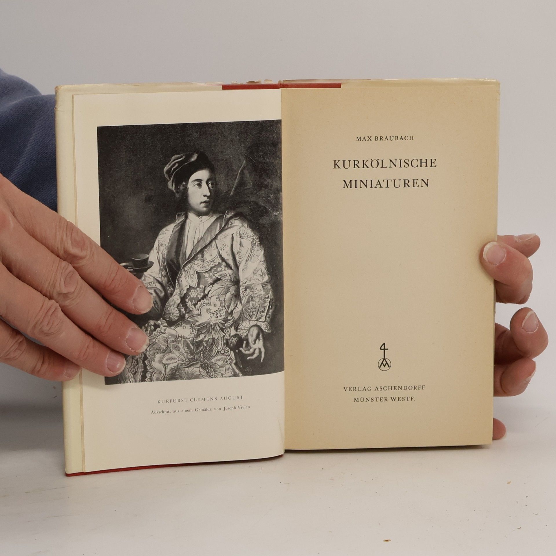 Max Braubach Kurkölnische Miniaturen