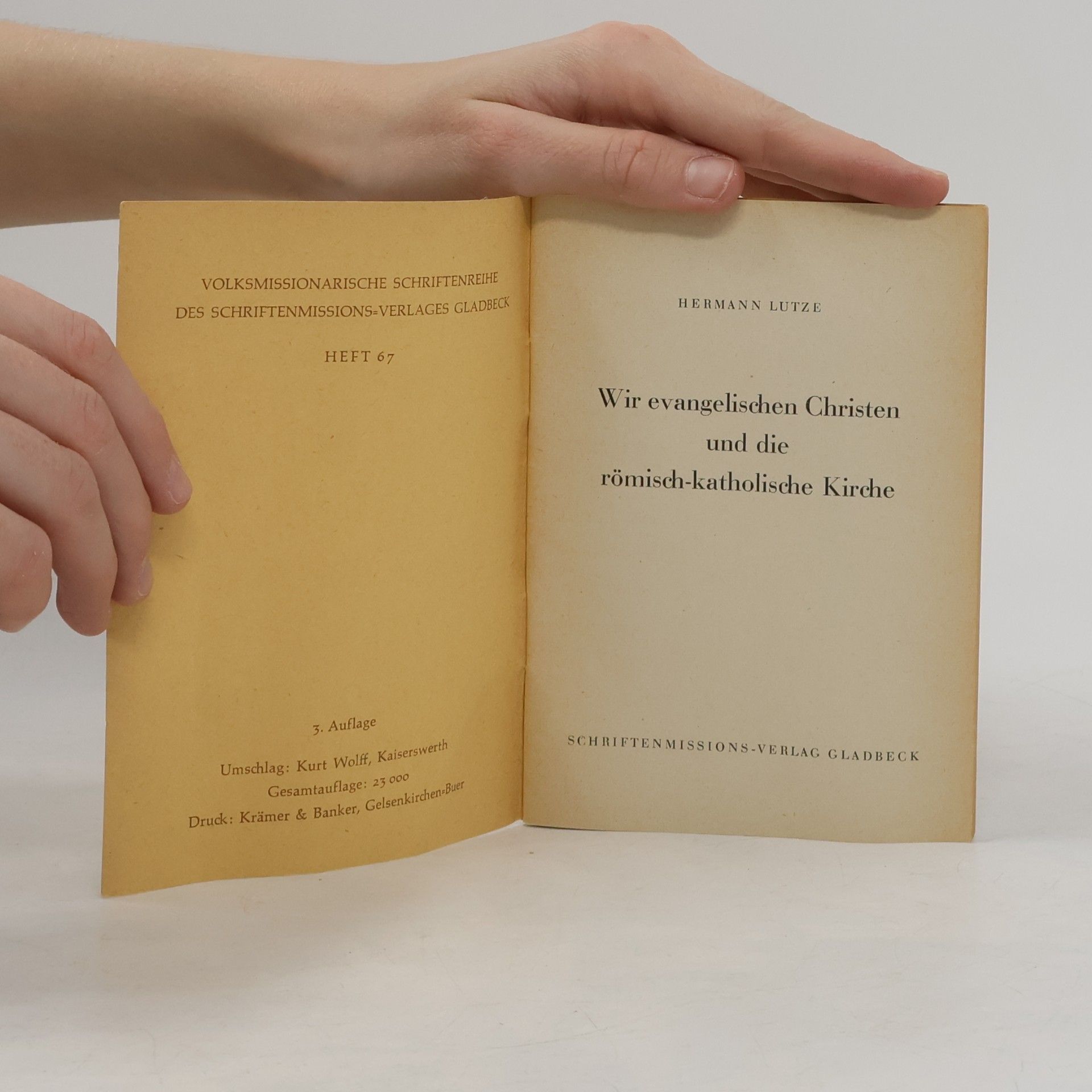 Hermann Lutze Wir evangelischen Christen und die römisch-katholische Kirche