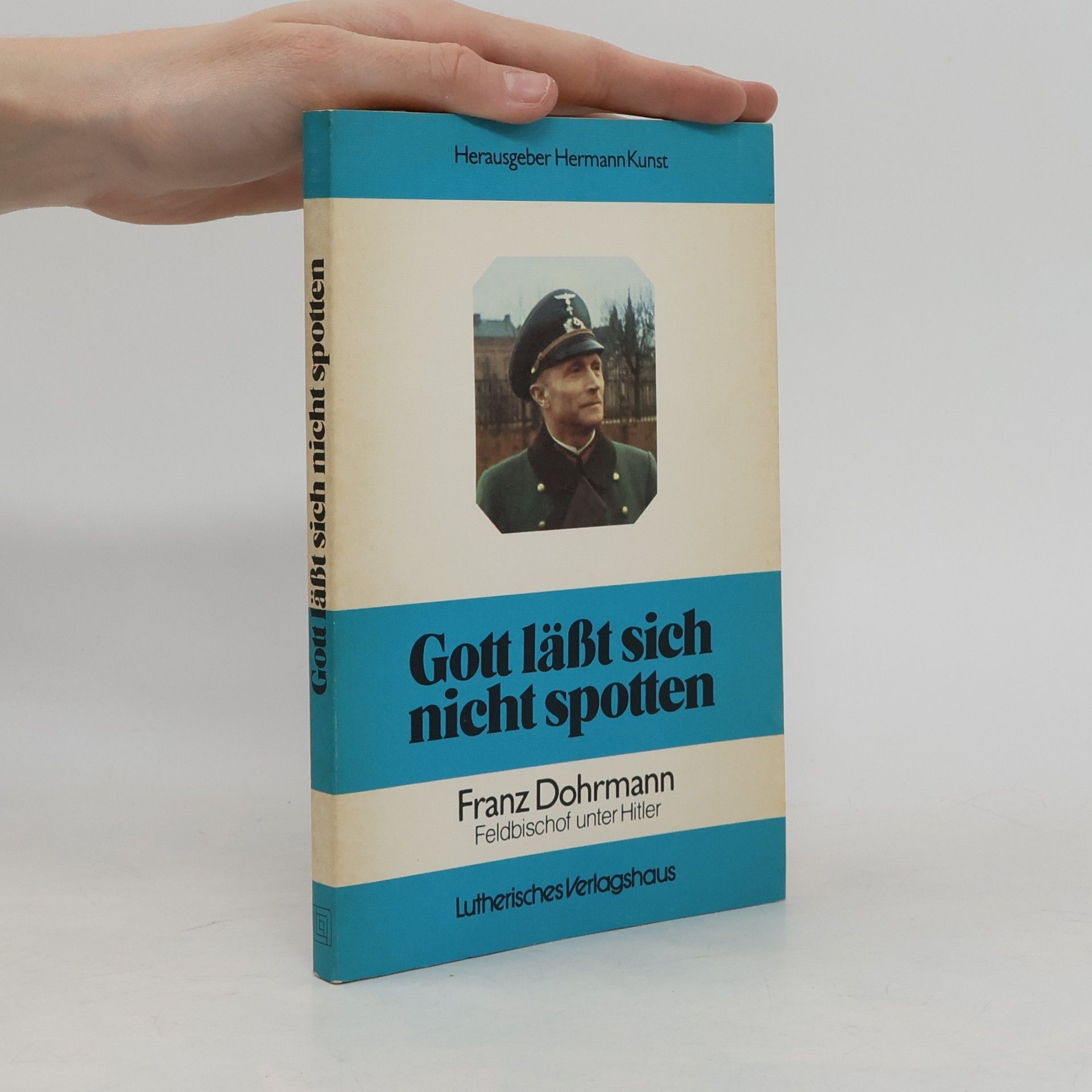 Hermann Kunst Gott lässt sich nicht spotten