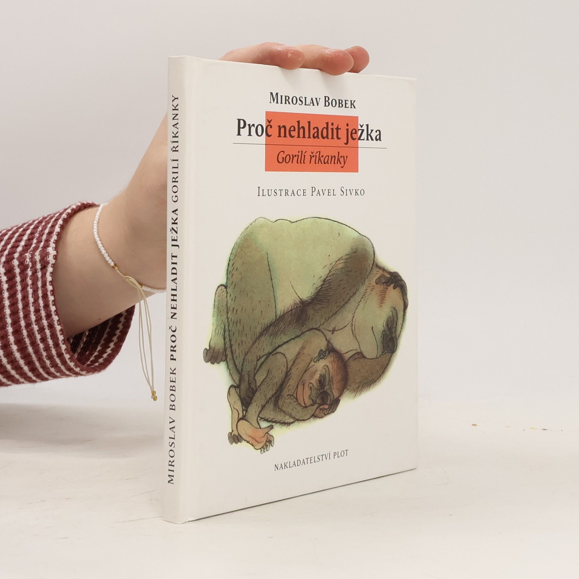 Proč nehladit ježka - Gorilí říkanky