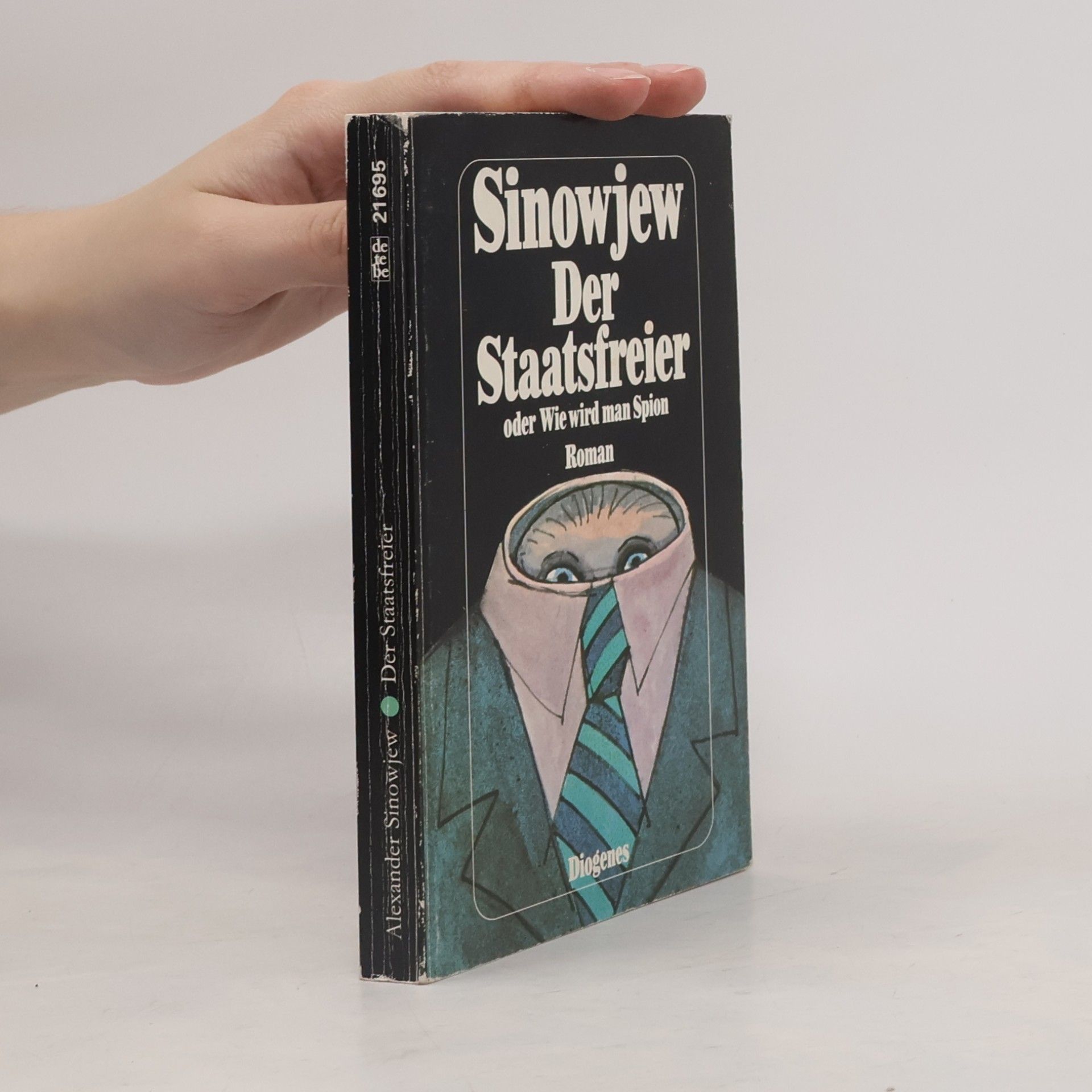 Der Staatsfreier. oder Wie wird man Spion?