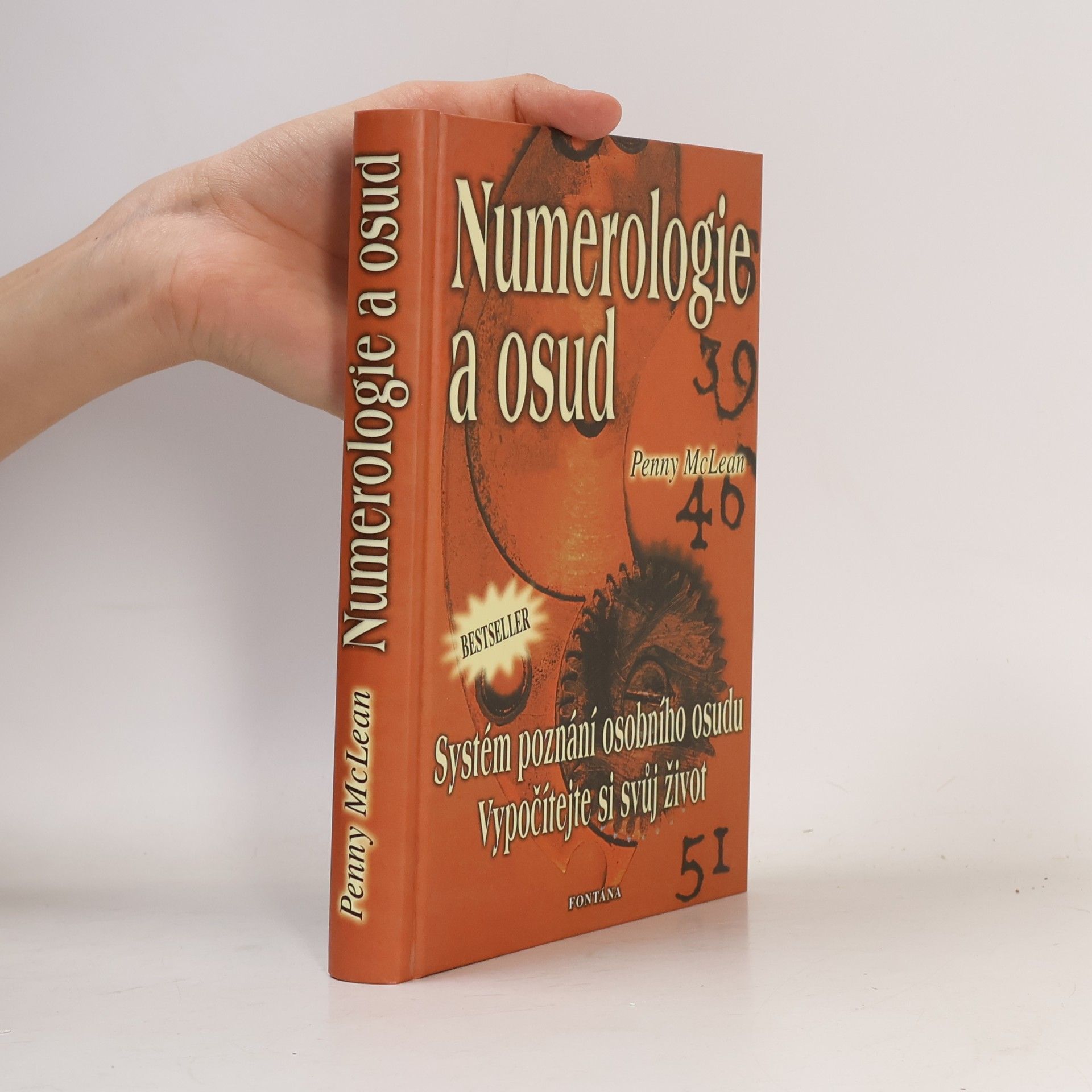 Numerologie & osud : systém poznání osobního osudu