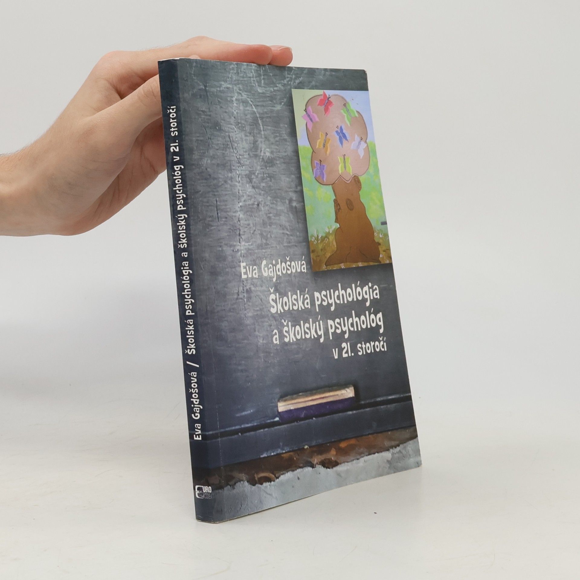 Školská psychológia a školský psychológ v 21. storočí
