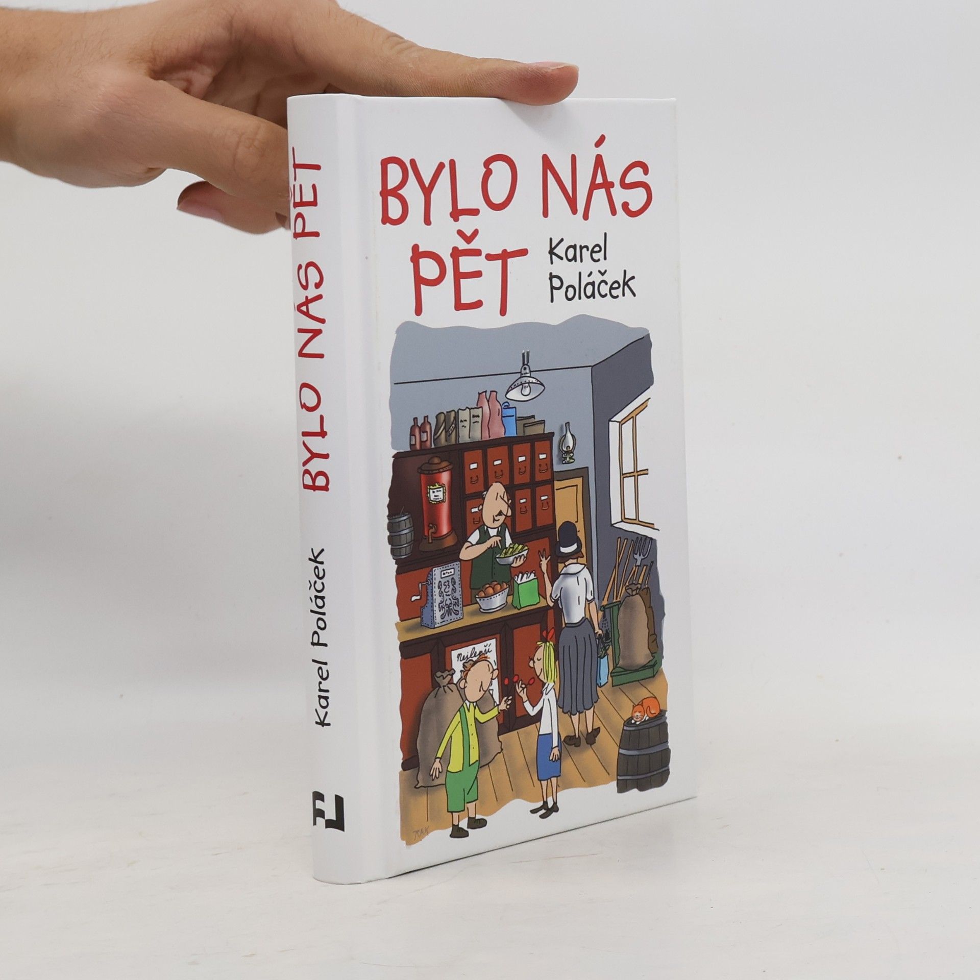 Karel Poláček Bylo nás pět