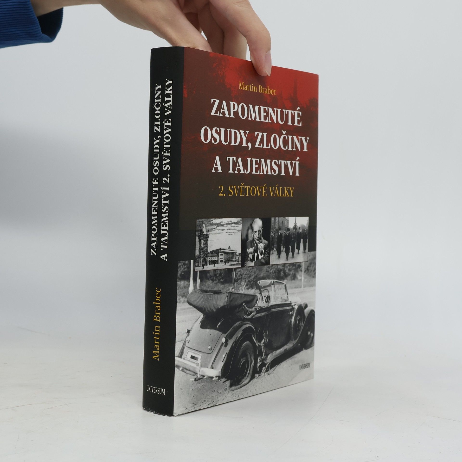 Zapomenuté osudy, zločiny a tajemství 2. světové války