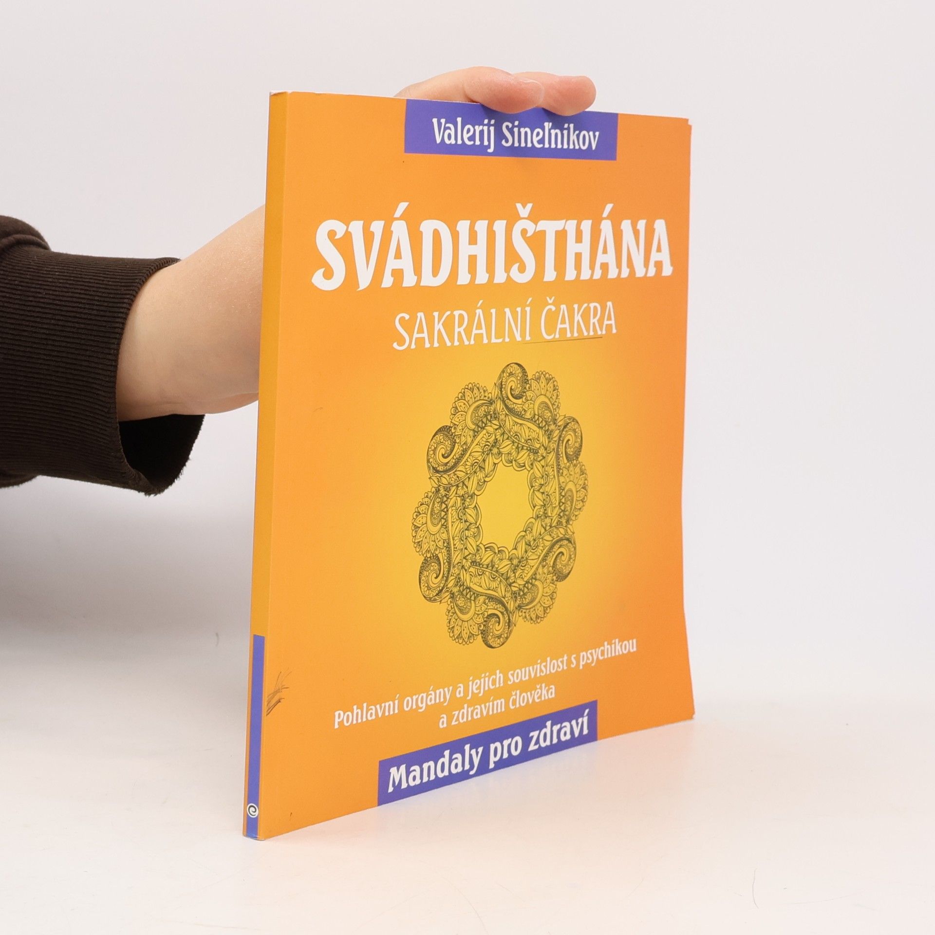 Svádhišthána. Sakrální čakra