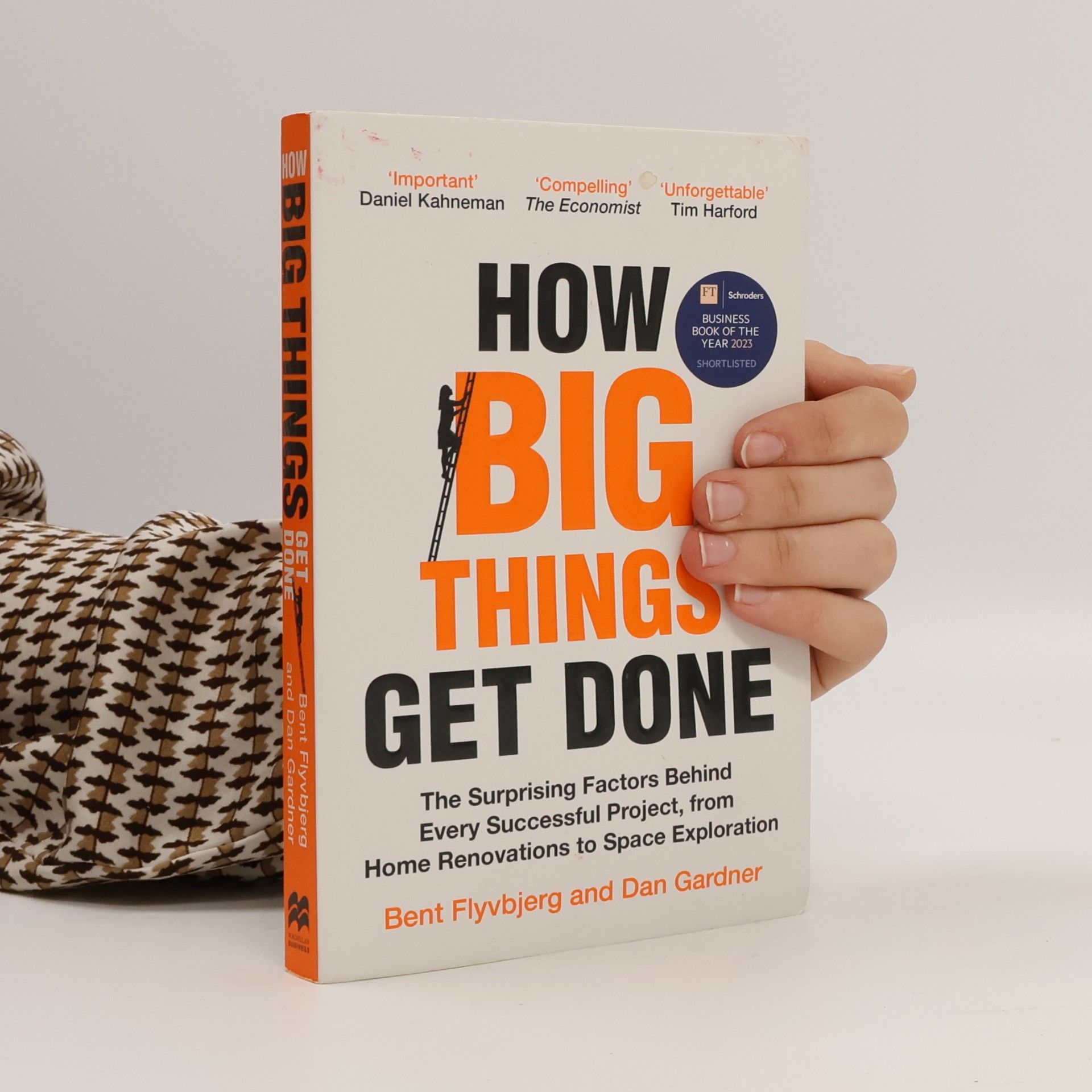 Dan Gardner How Big Things Get Done