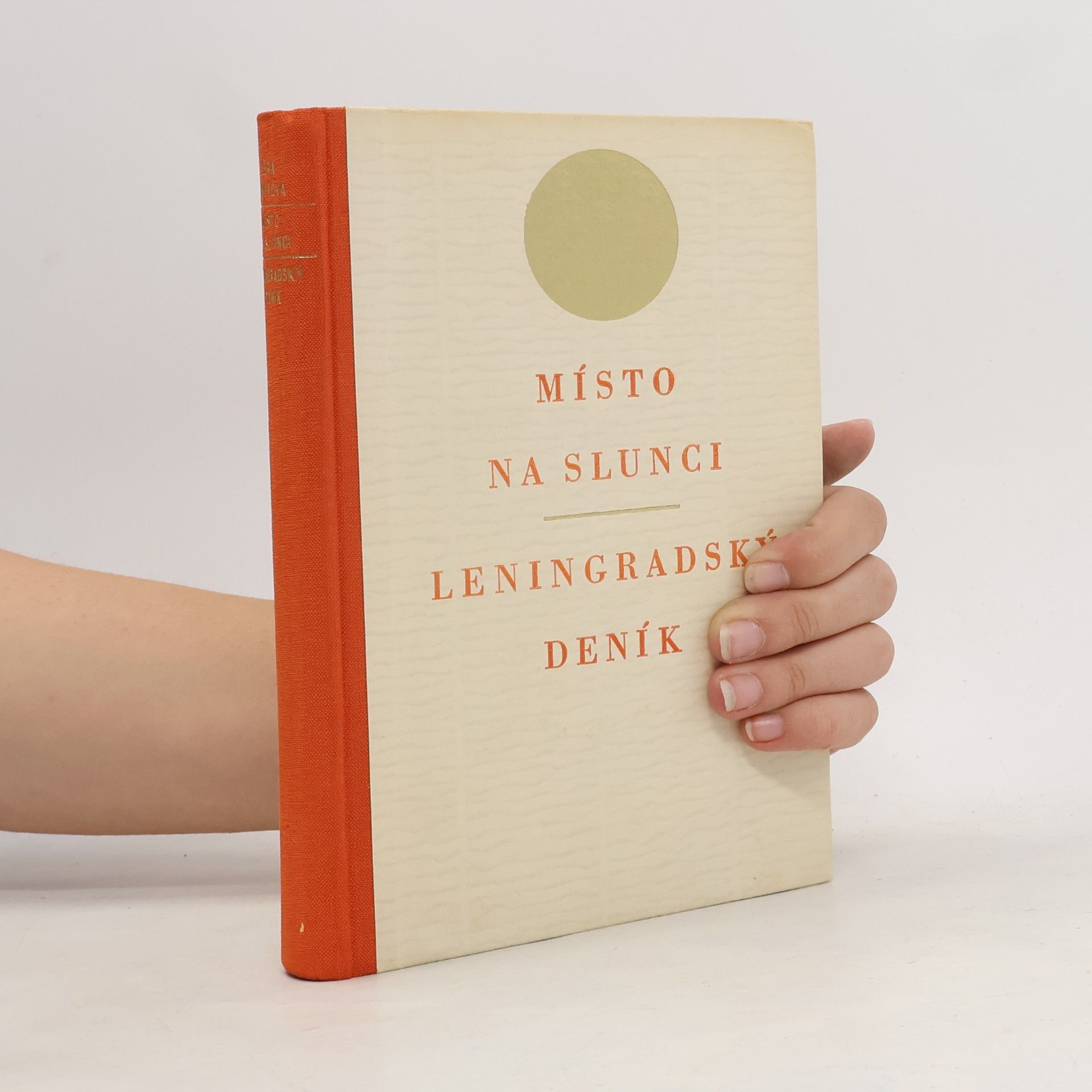 Místo na slunci a Leningradský deník