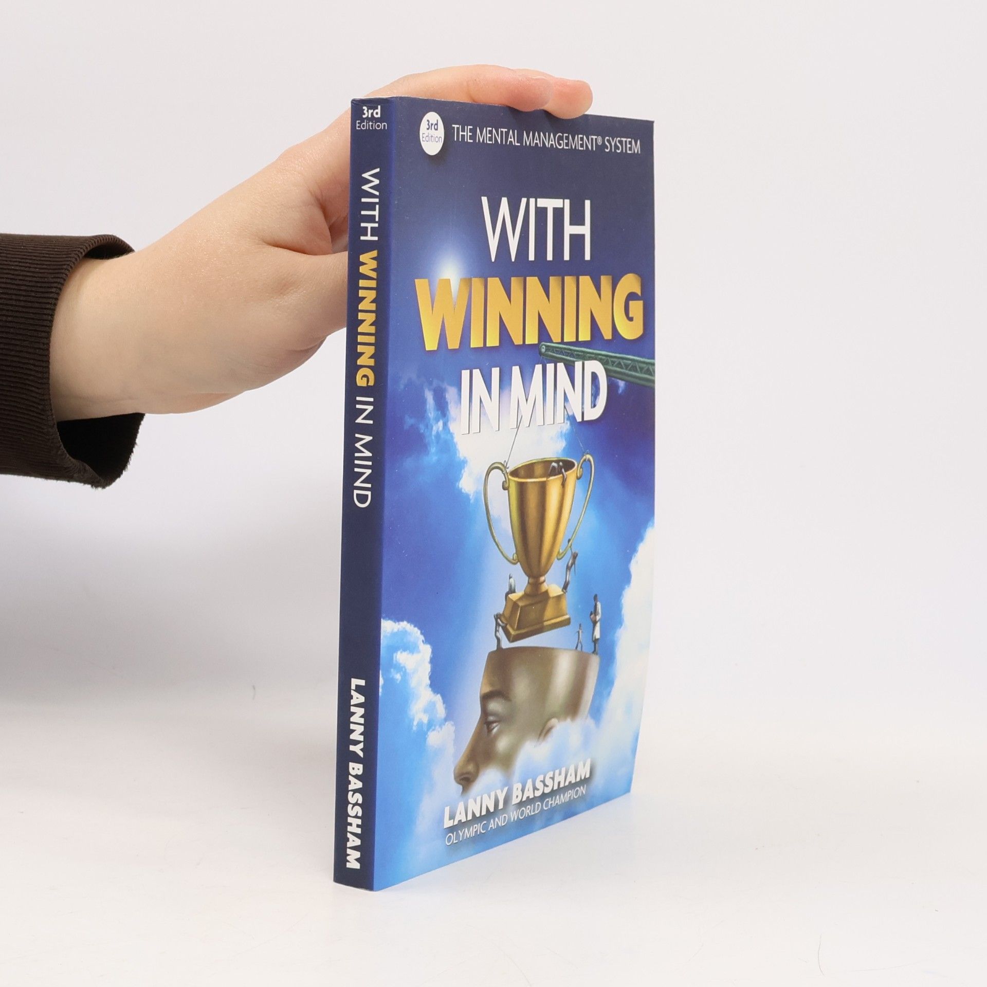Lanny Bassham With Winning in Mind