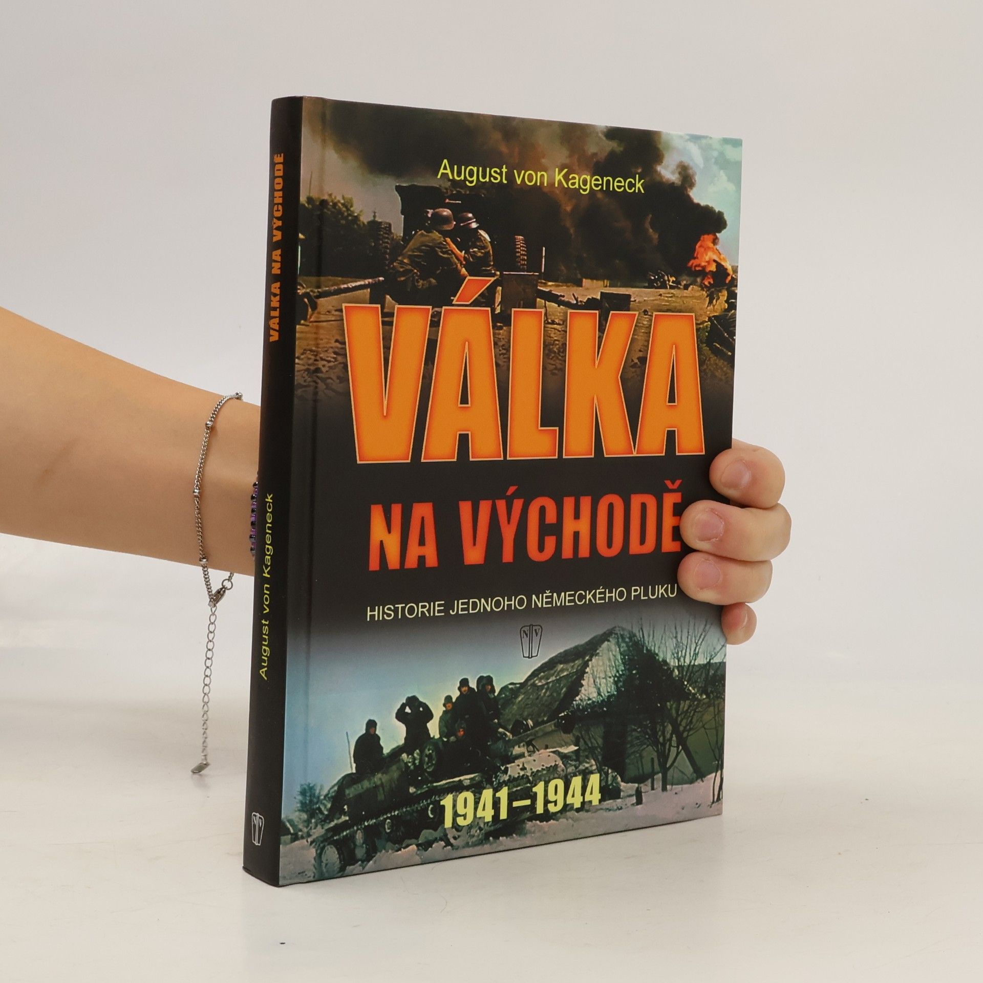 Válka na východě : historie jednoho německého pluku 1941-1945