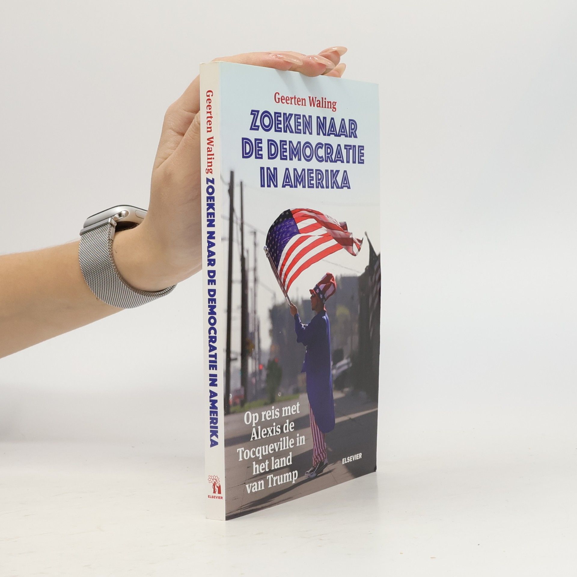 Geerten Waling Elseviers Amerikaanse bibliotheek - 12: Zoeken naar de democratie in Amerika
