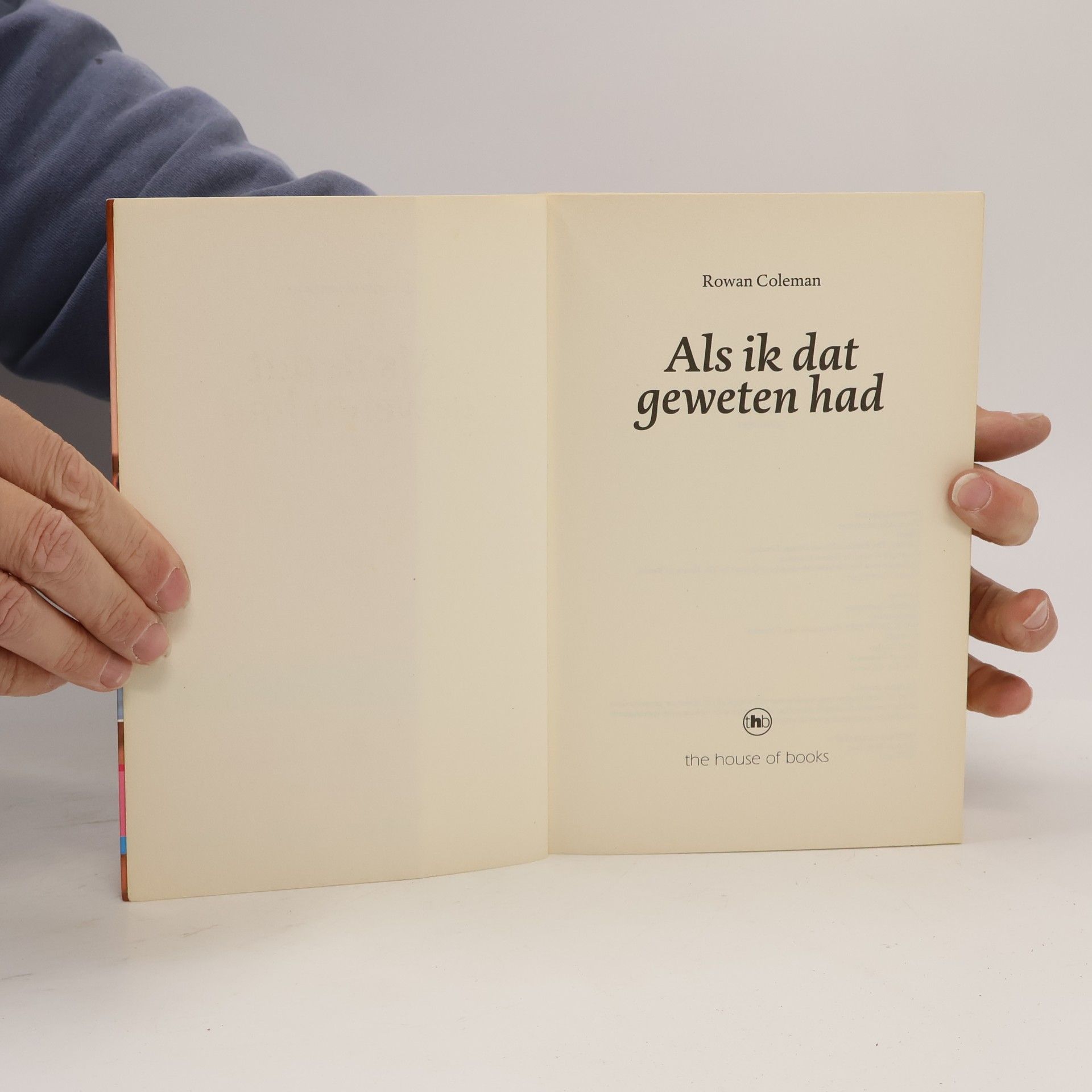 Rowan Coleman Als ik dat geweten had