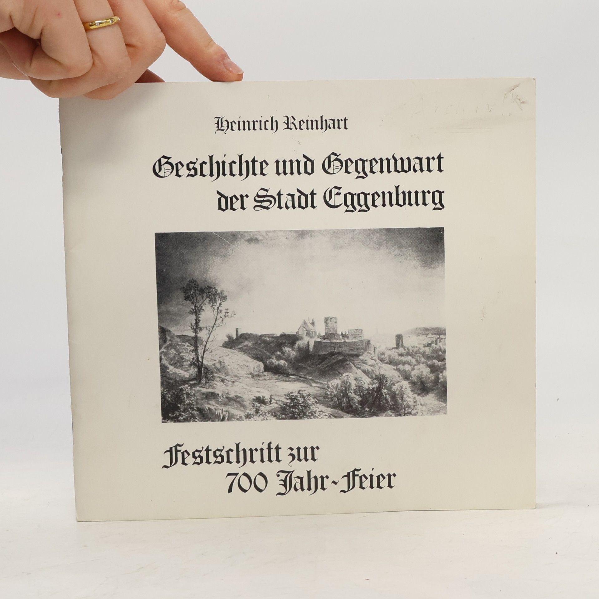 Heinrich Reinhart Geschichte und Gegenwart der Stadt Eggenburg