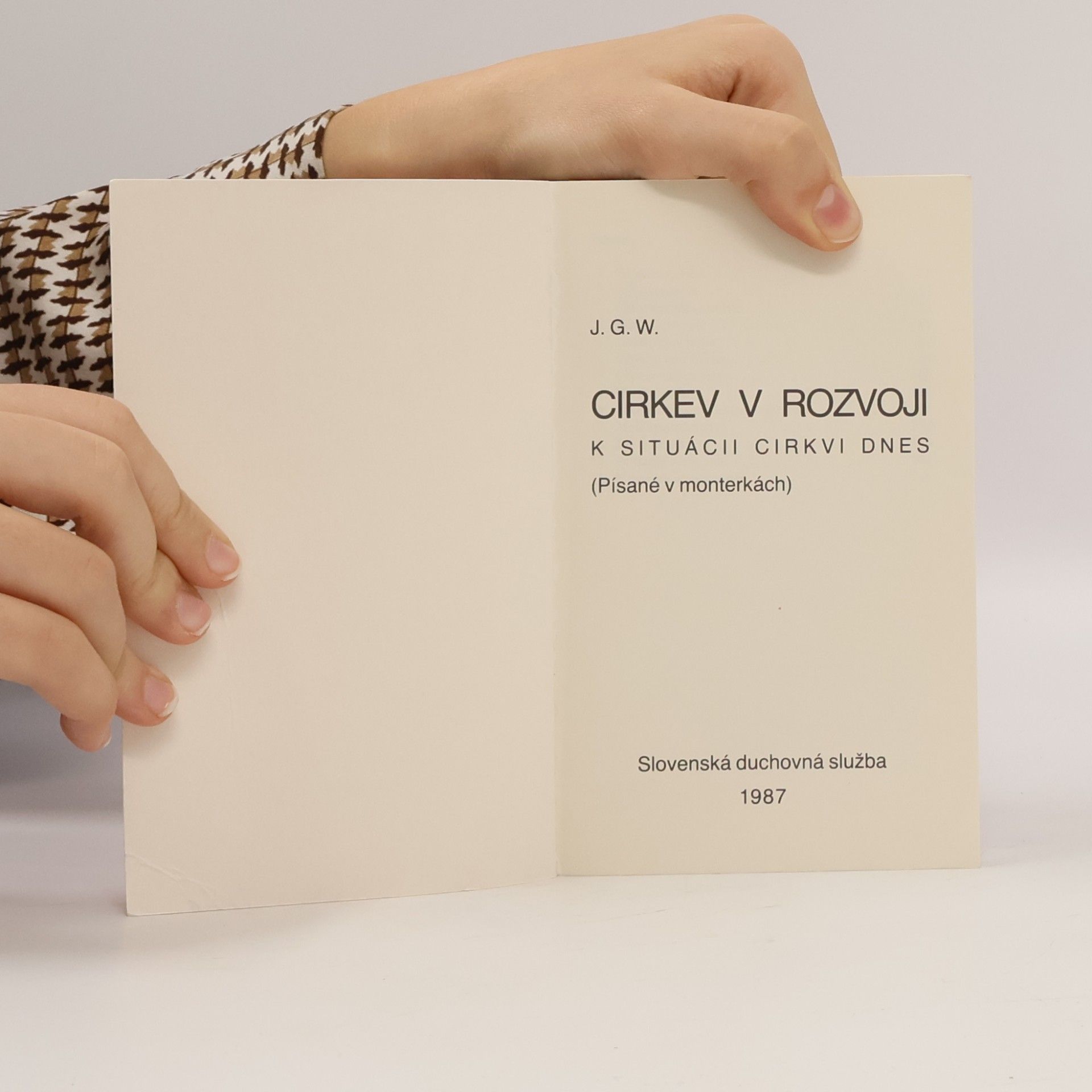 J. G. W. CIRKEV V ROZVOJI