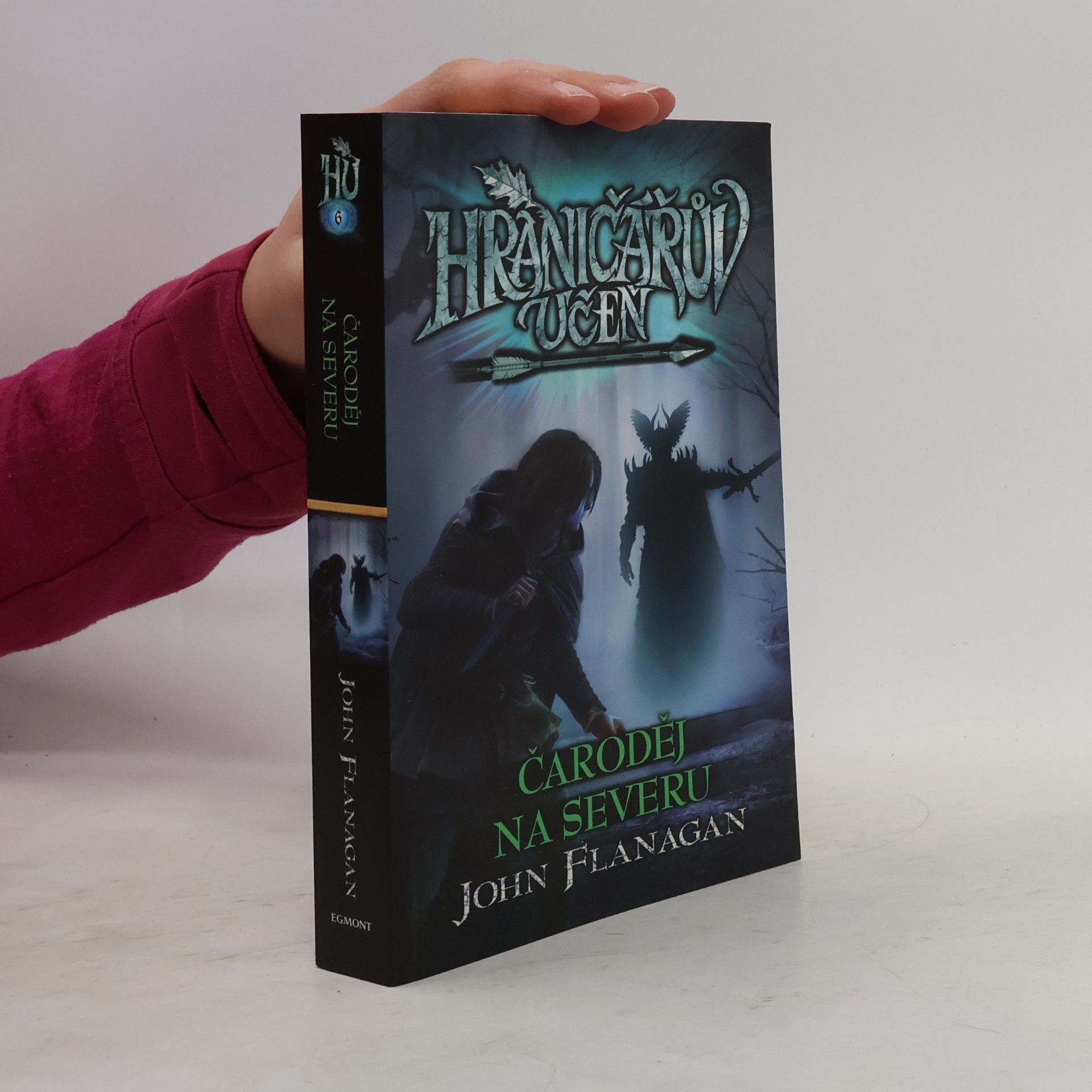 John Flanagan Hraničářův učeň. Čaroděj na severu