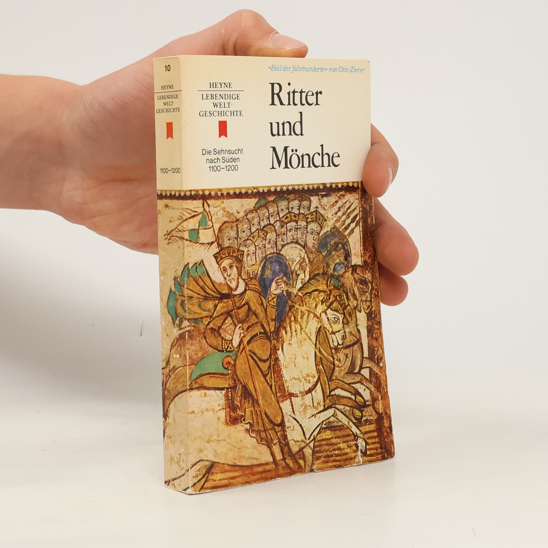 Otto Zierer Ritter und Mönche