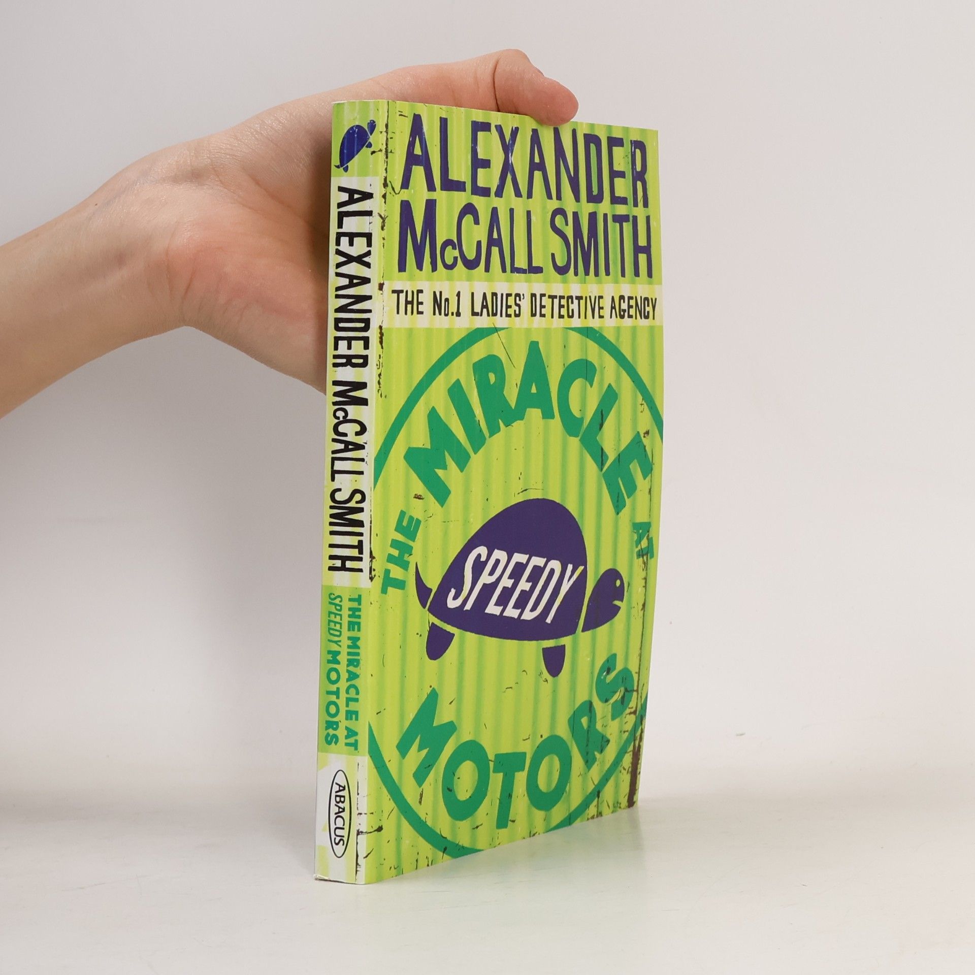 Alexander McCall Smith The miracle at Speedy Motors