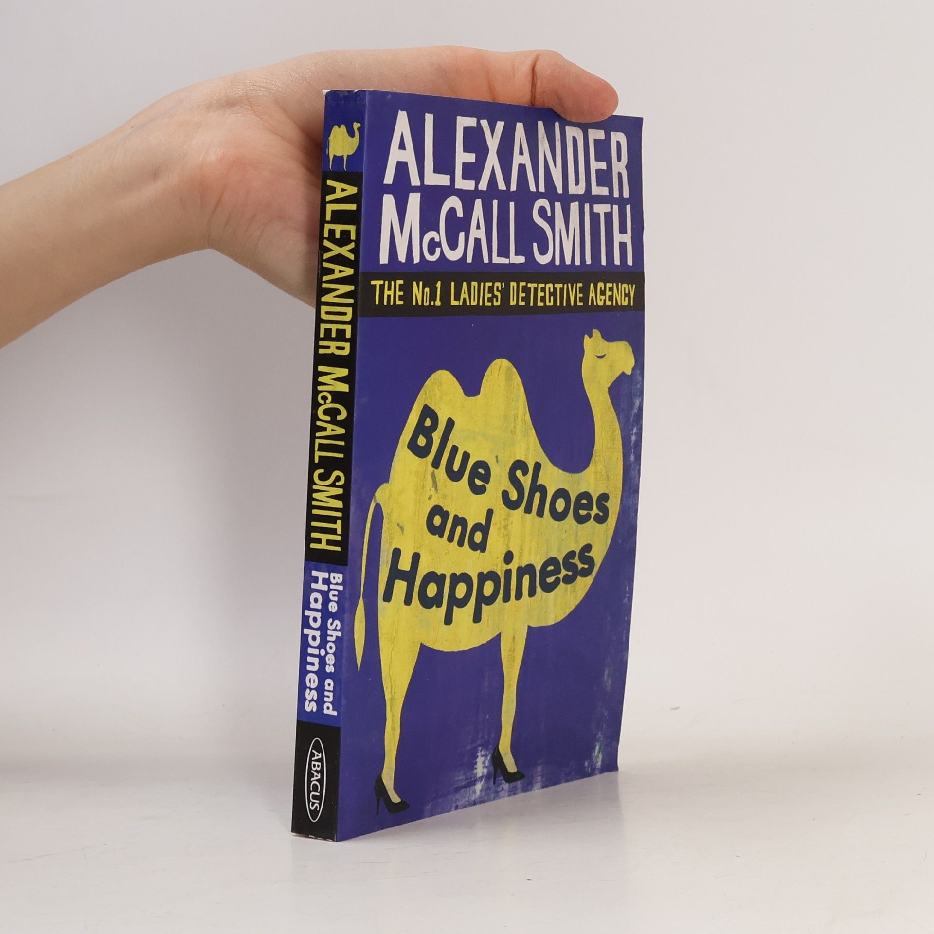 Alexander McCall Smith Blue shoes and happiness